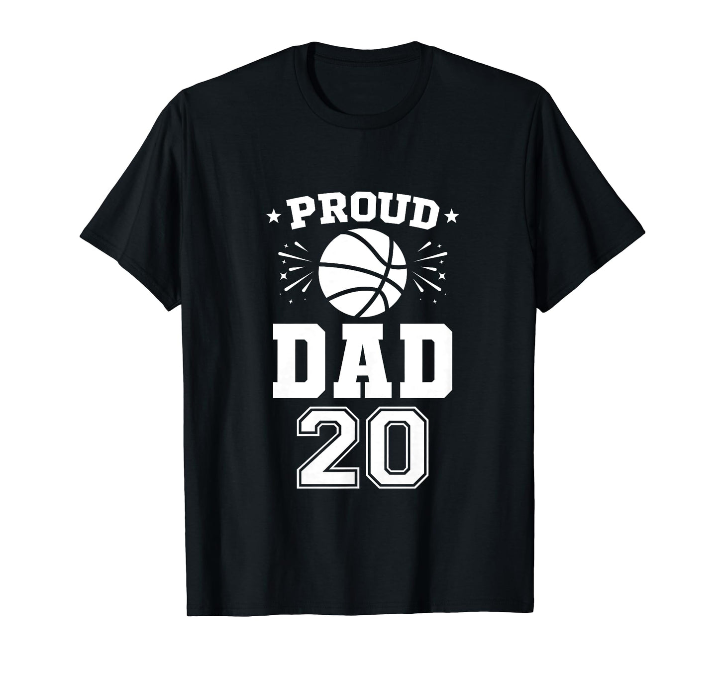 Proud Basketball Dad Number 20 T-Shirt - Novelty Apparel for Adults - T-Shirt, Sweatshirt, Hoodie