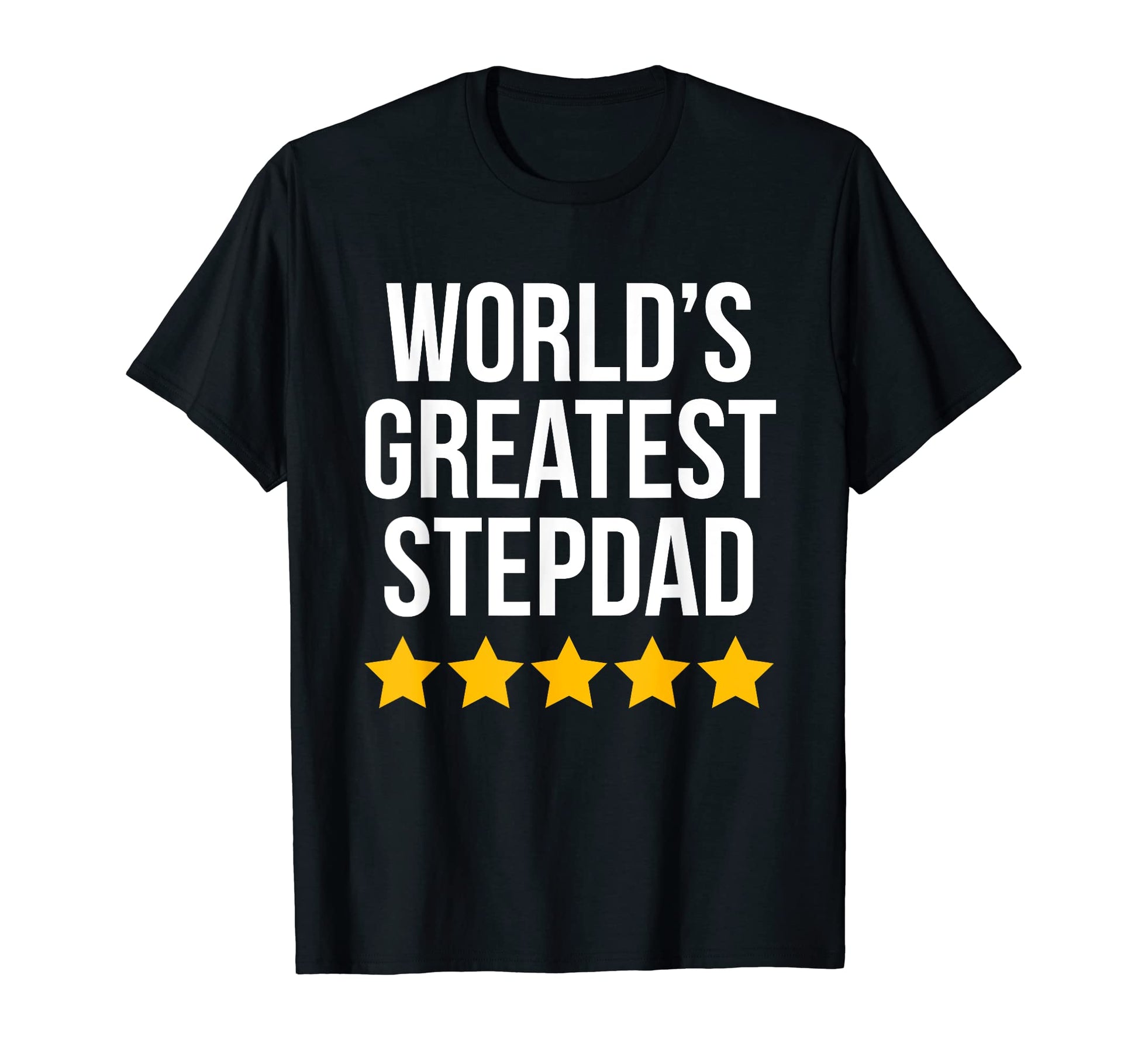 Mens Worlds Greatest Stepdad Dad T-Shirt - Fun Novelty Design for Adults - T-Shirt, Sweatshirt, Hoodie