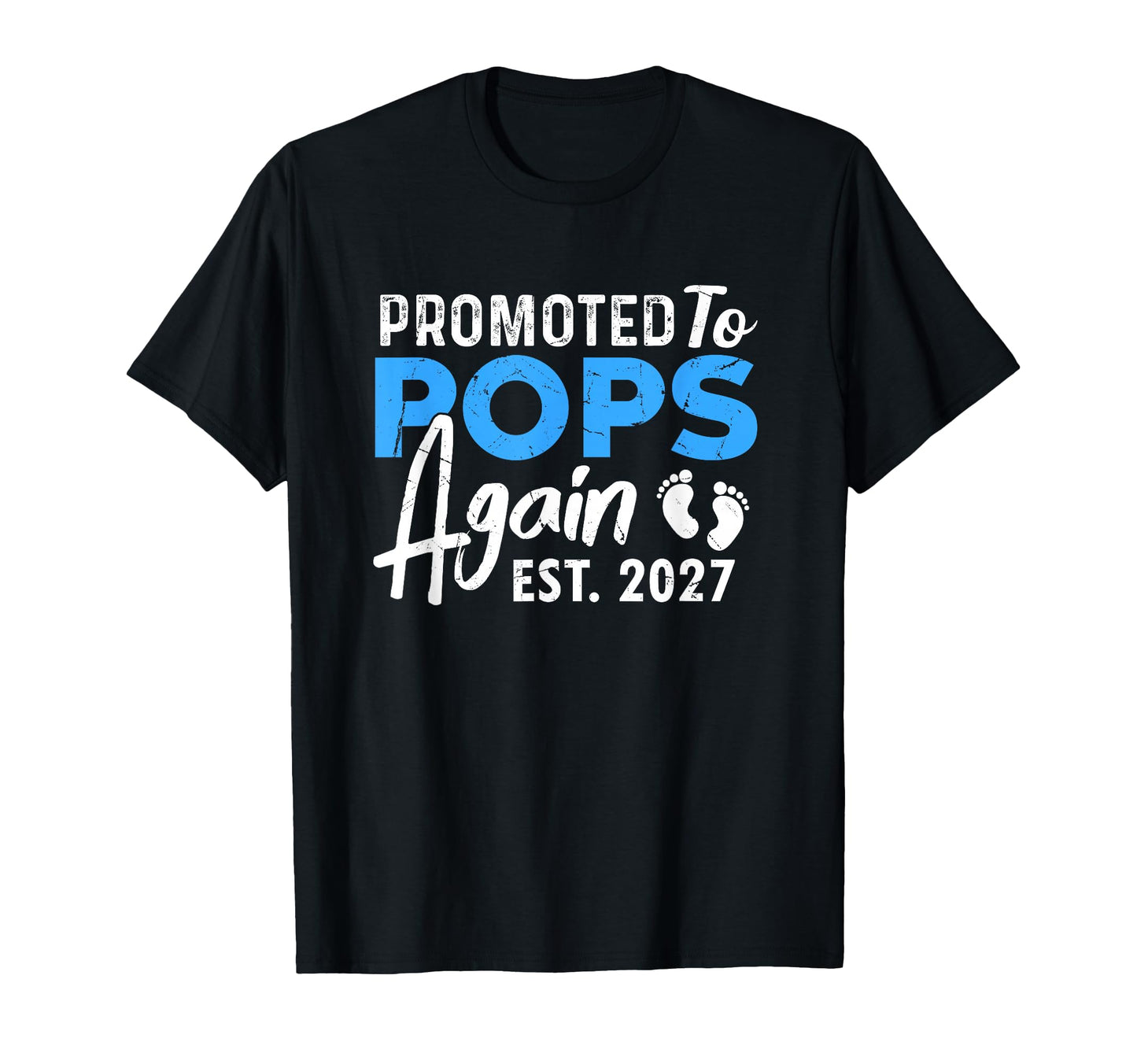 Promoted To Pops Again Est 2027 Grandpa T-Shirt - Aesthetic Graphic Unisex - T-Shirt, Sweatshirt, Hoodie
