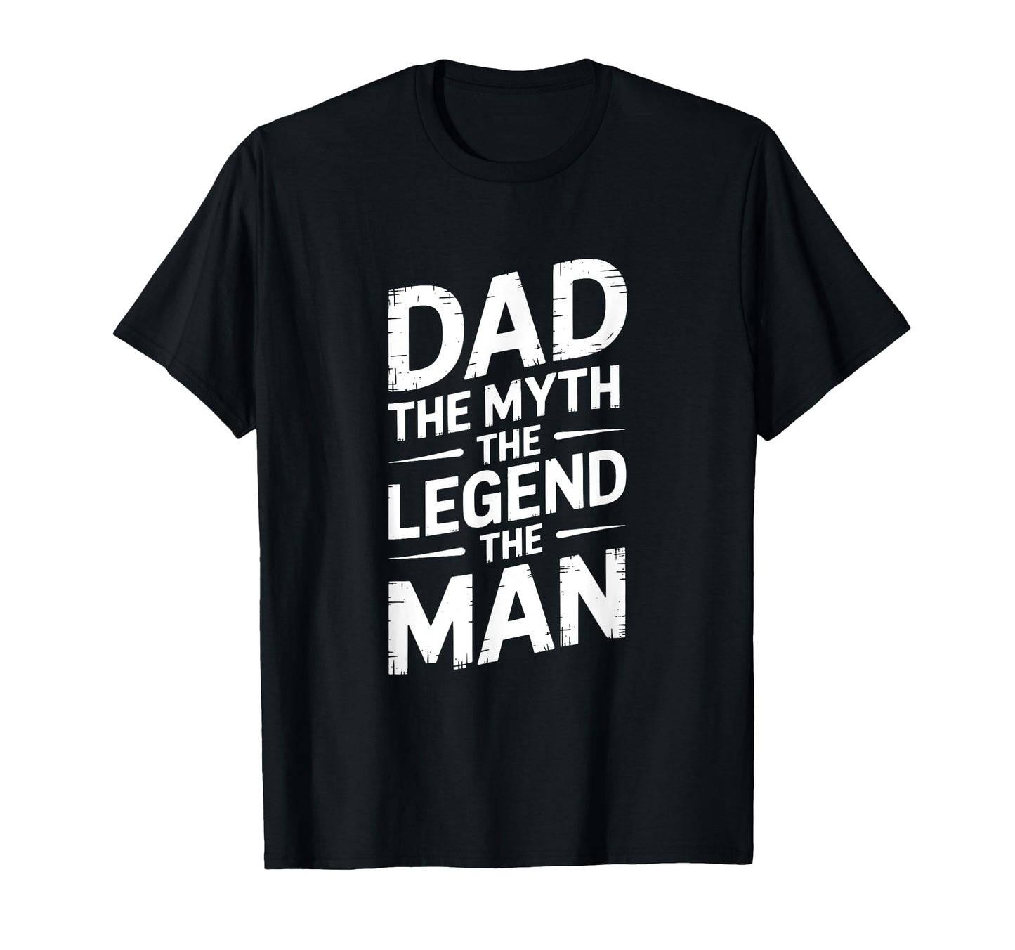 Dad Myth Legend T-Shirt - Custom Art Print for Adults - T-Shirt, Sweatshirt, Hoodie