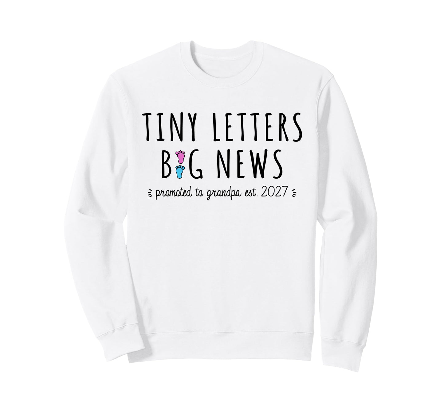 1St Time Grandpa Announcement Promoted Sweatshirt - Novelty Apparel Unisex - T-Shirt, Sweatshirt, Hoodie