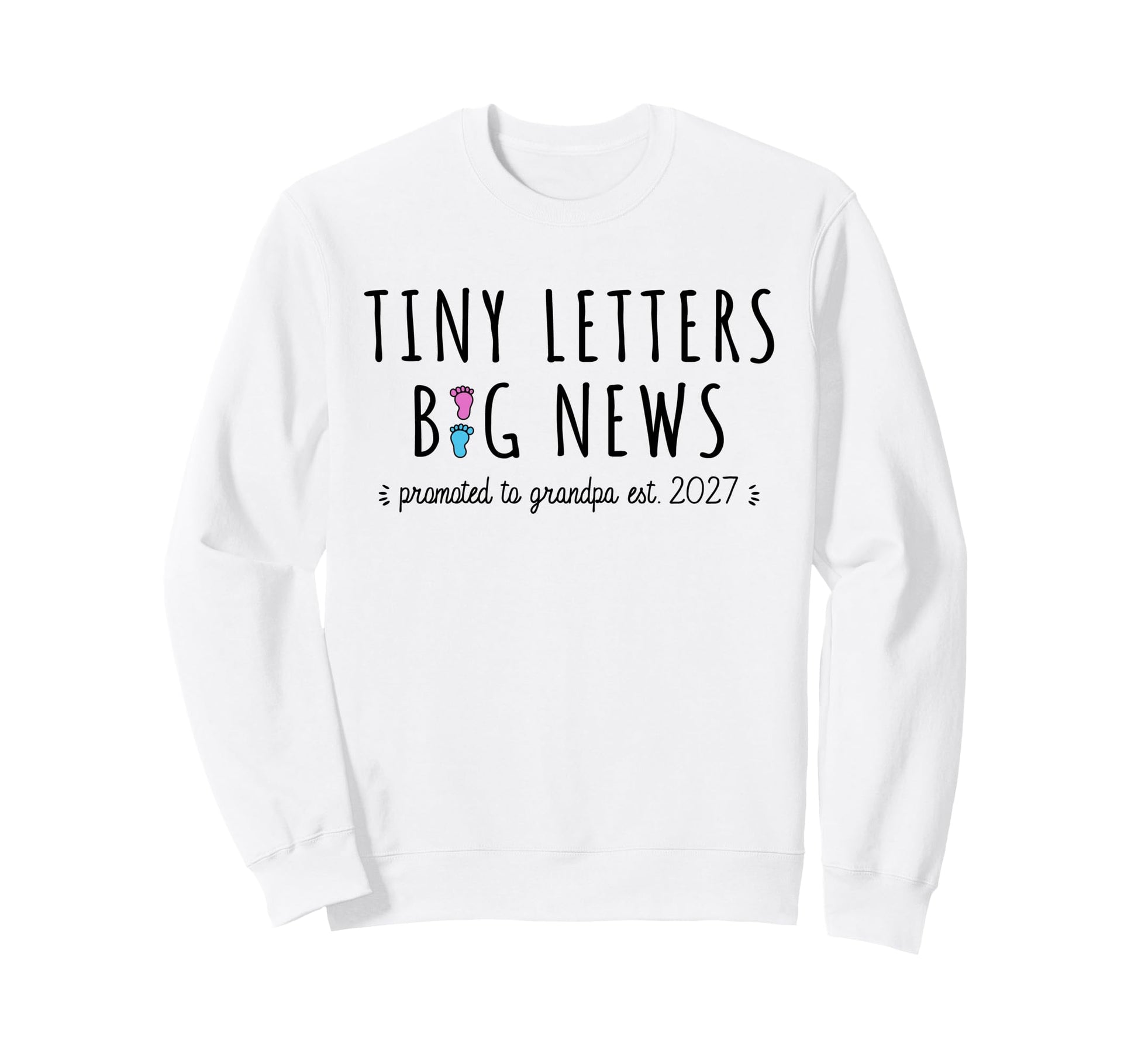 1St Time Grandpa Announcement Promoted Sweatshirt - Novelty Apparel Unisex - T-Shirt, Sweatshirt, Hoodie