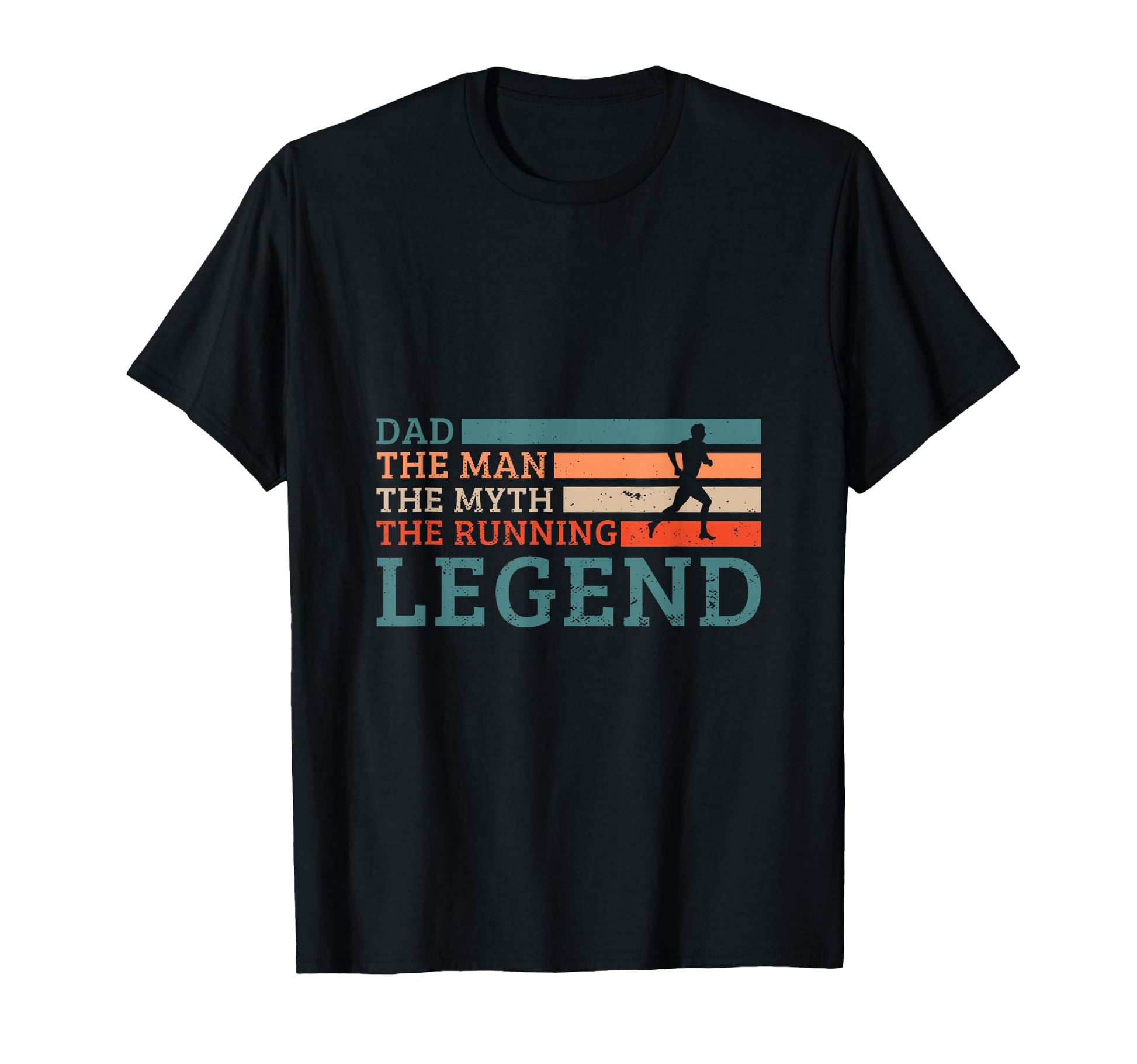 Dad Myth Running Legend Runner Gifts T-Shirt - Streetwear Style for Adults - T-Shirt, Sweatshirt, Hoodie