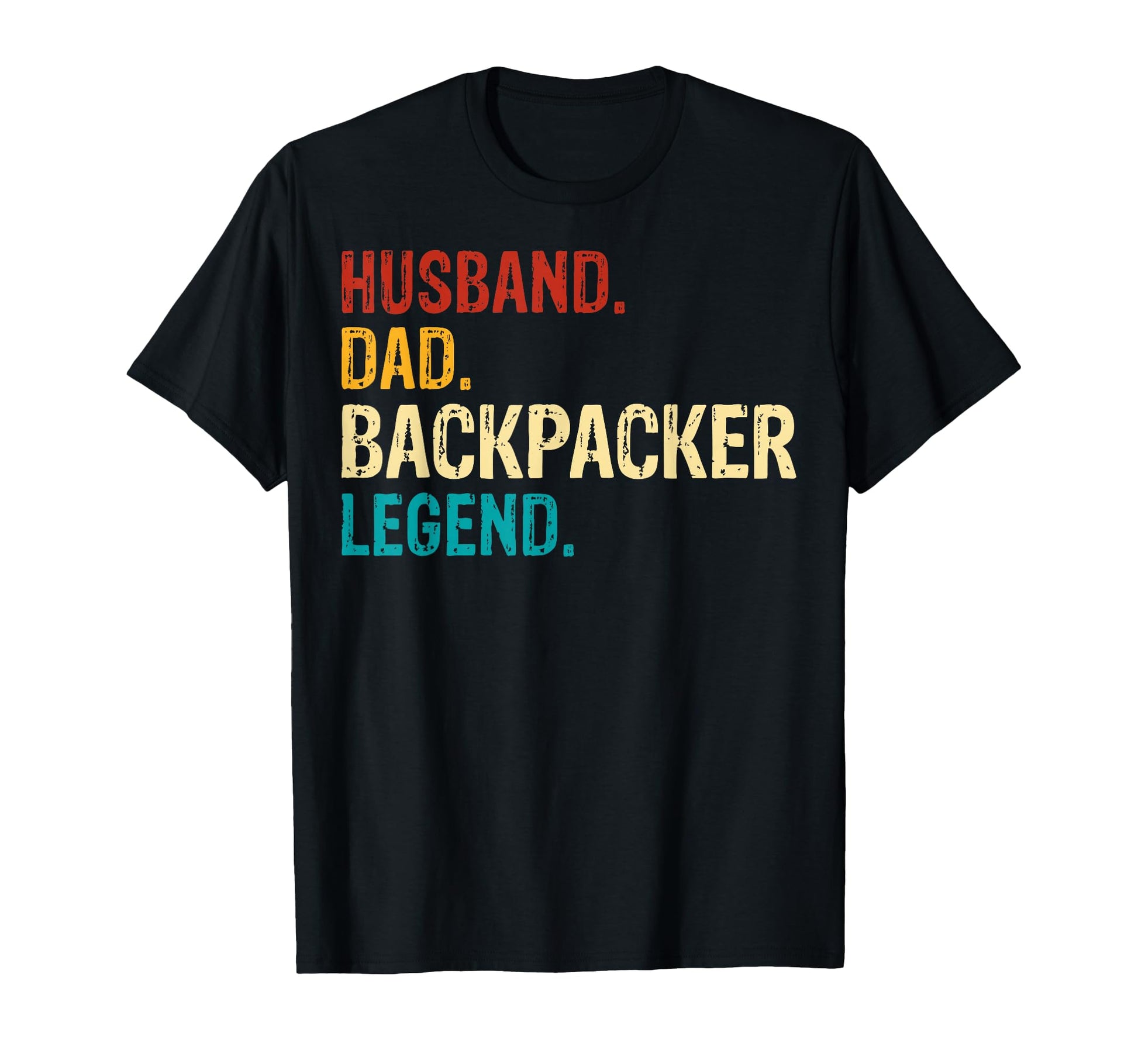 Husband Dad Backpacker Legend T-Shirt - Fun Novelty Design for Adults - T-Shirt, Sweatshirt, Hoodie