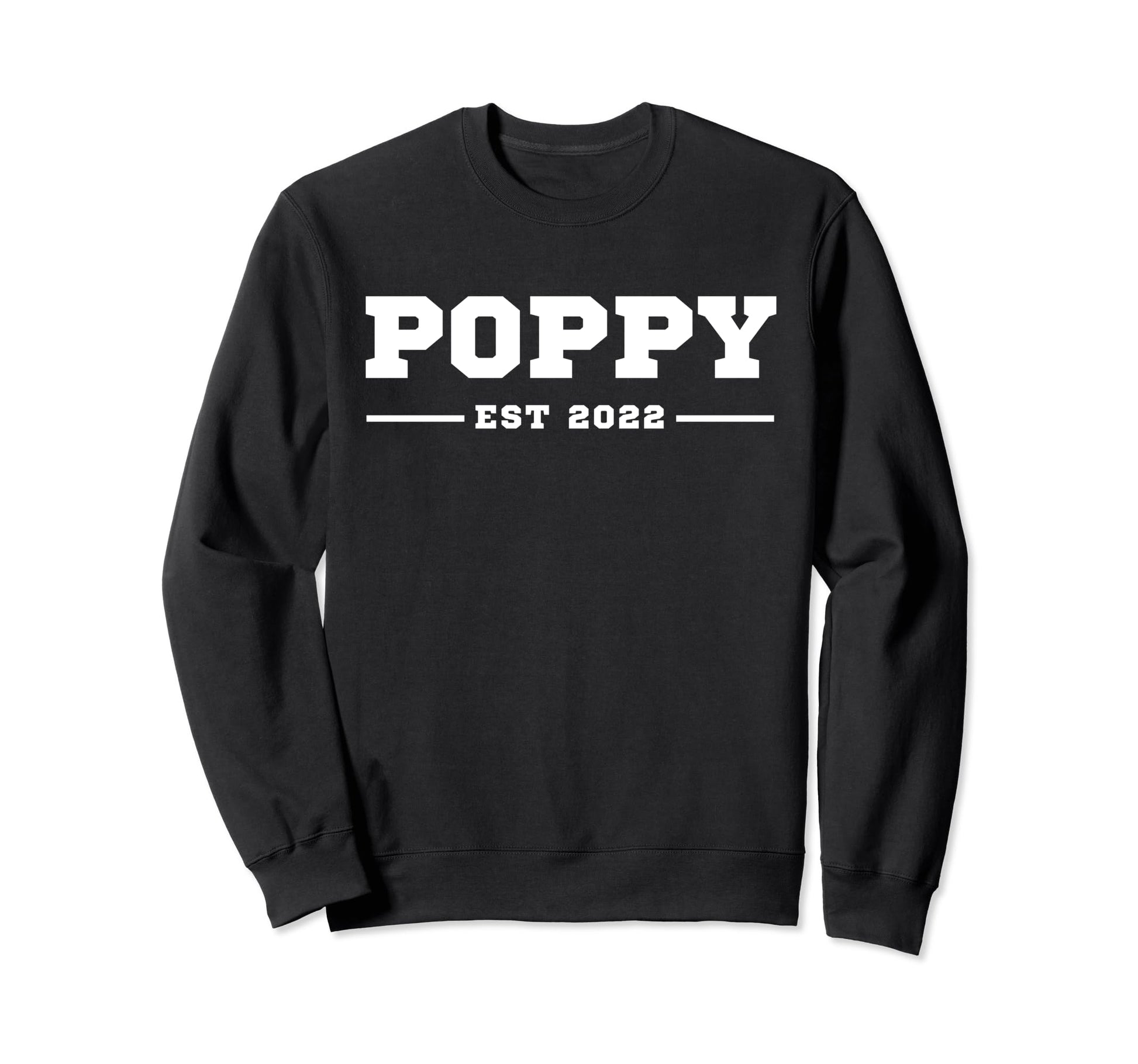 Funny Grandpa Soon To Be Poppy Est Sweatshirt - Aesthetic Graphic Unisex - T-Shirt, Sweatshirt, Hoodie
