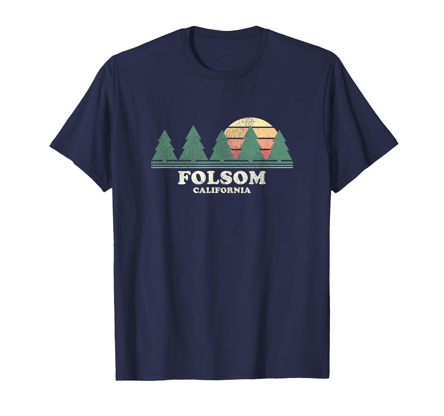 Folsom Ca Throwback 70S T-Shirt - Casual Everyday Wear Unisex - T-Shirt, Sweatshirt, Hoodie