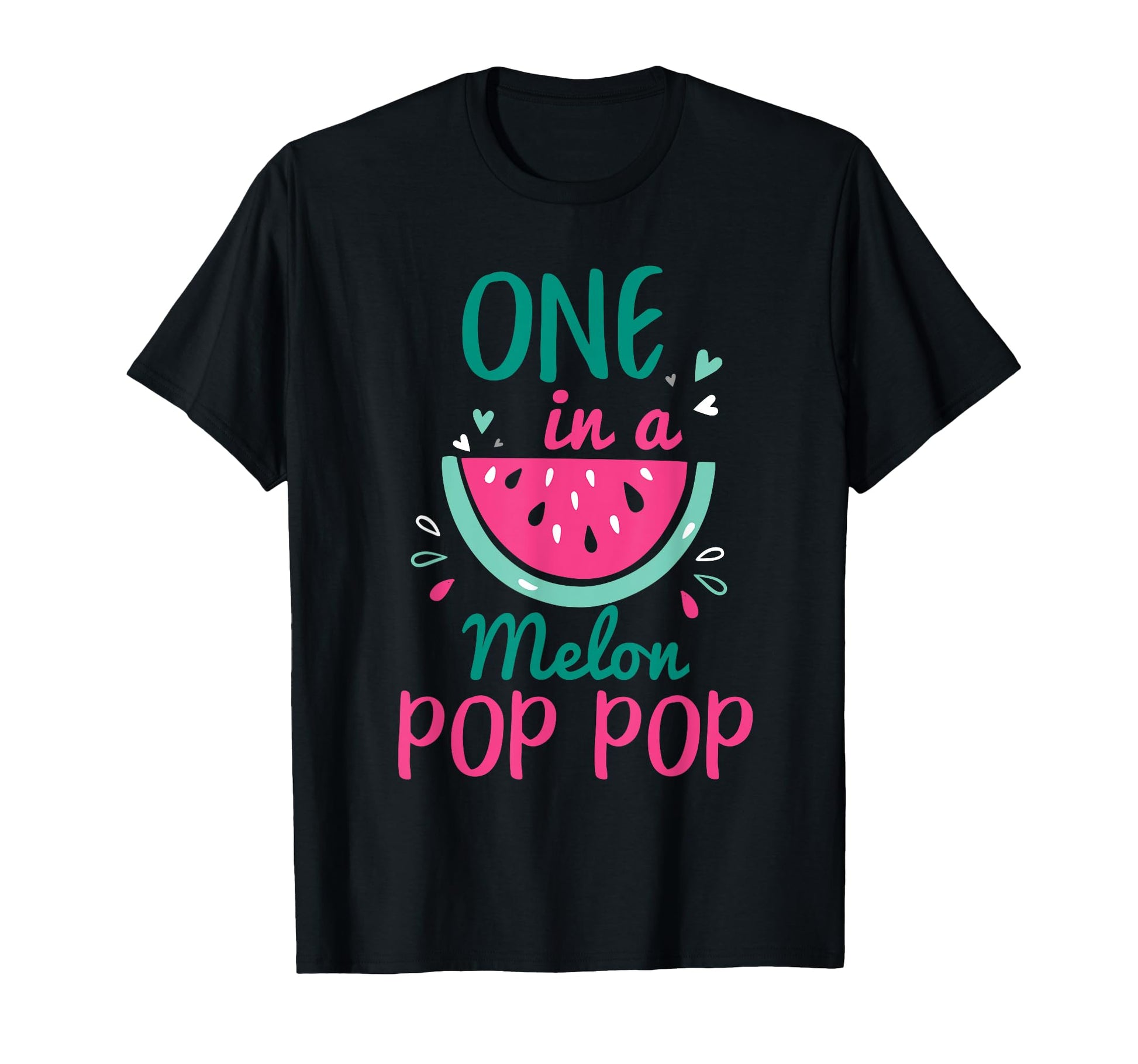 One Melon Pop Pop Watermelon Family T-Shirt - Trendy Graphic Unisex - T-Shirt, Sweatshirt, Hoodie