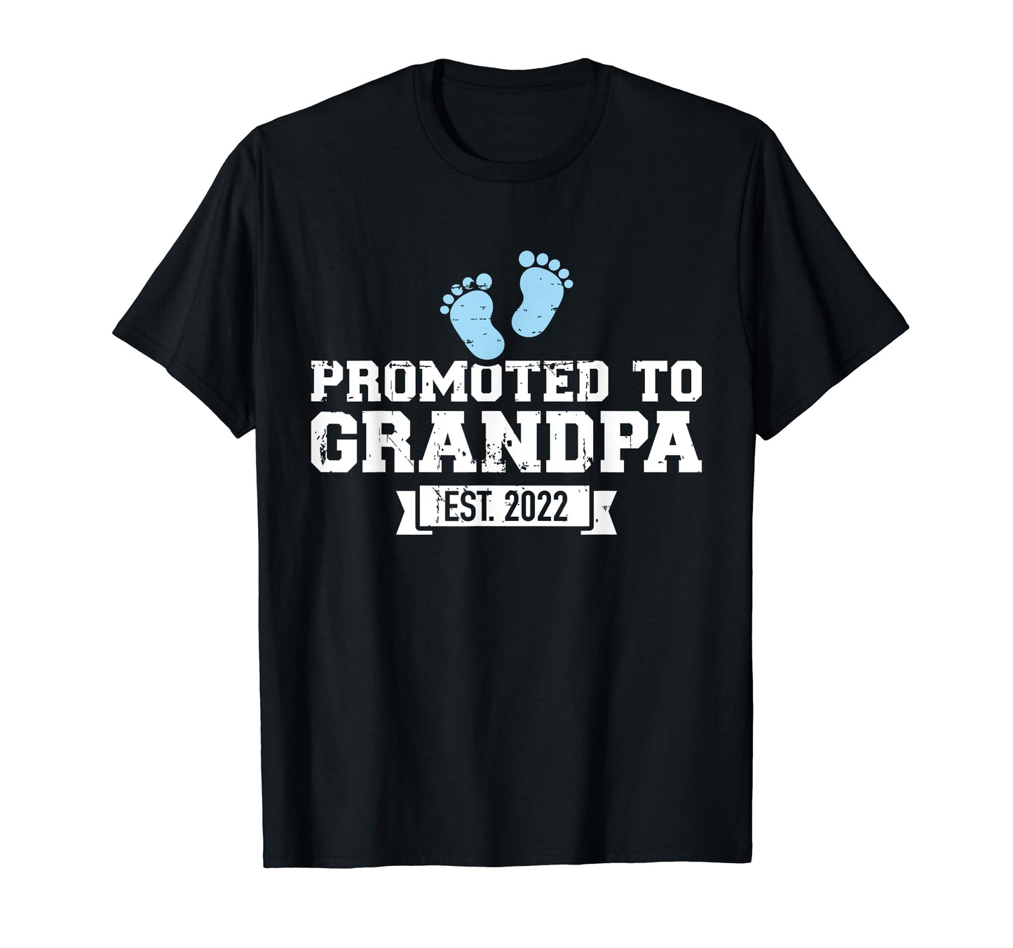 Promoted To Grandpa Est 2022 T-Shirt - Custom Art Print Unisex - T-Shirt, Sweatshirt, Hoodie