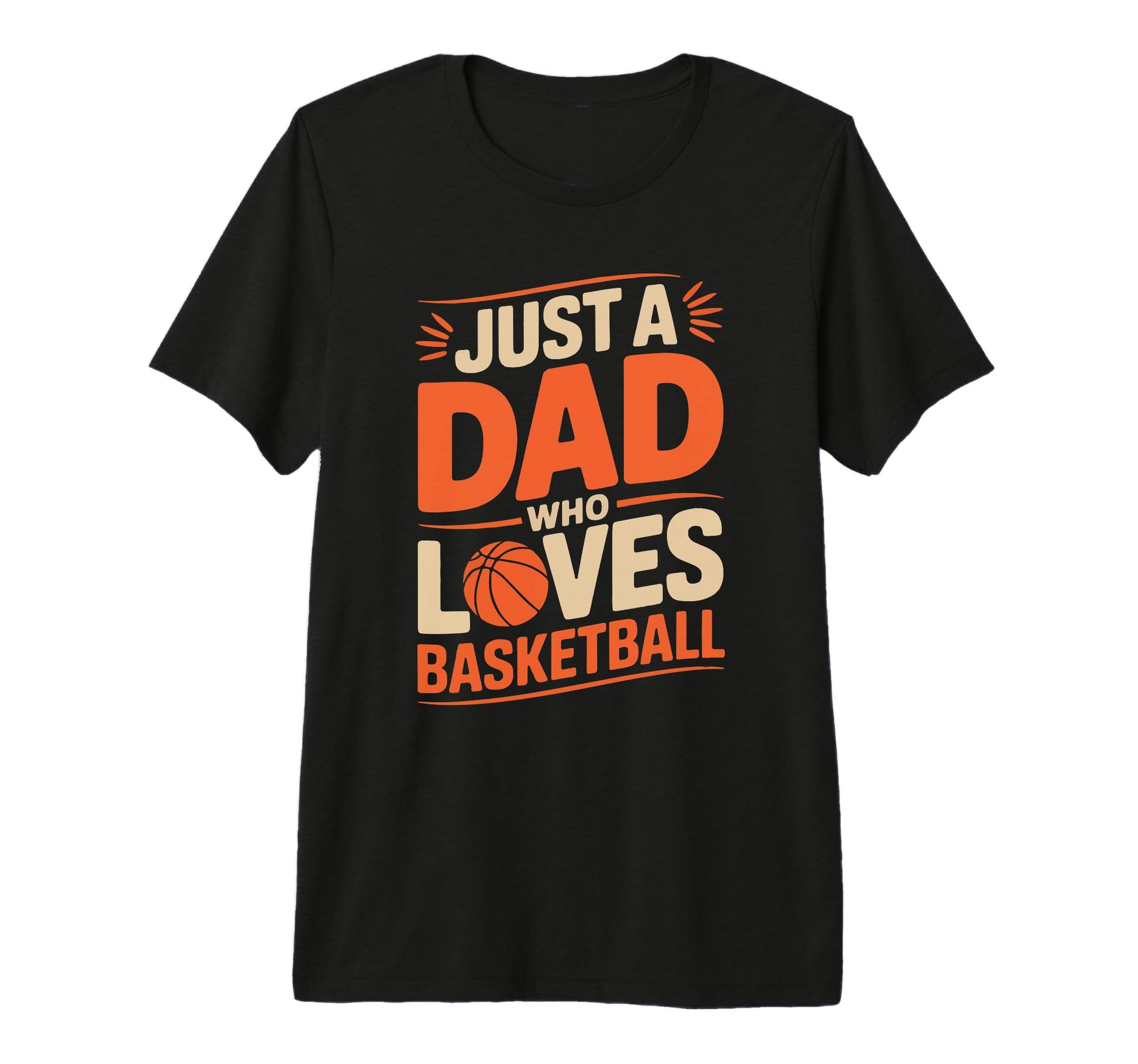 Basketball Dad Gift Basket Player Funny T-Shirt - Trendy Graphic Unisex - T-Shirt, Sweatshirt, Hoodie