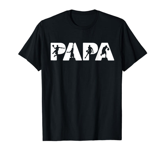 Basketball Dad Funny Papa Basketball T-Shirt - Novelty Apparel Men Women - T-Shirt, Sweatshirt, Hoodie