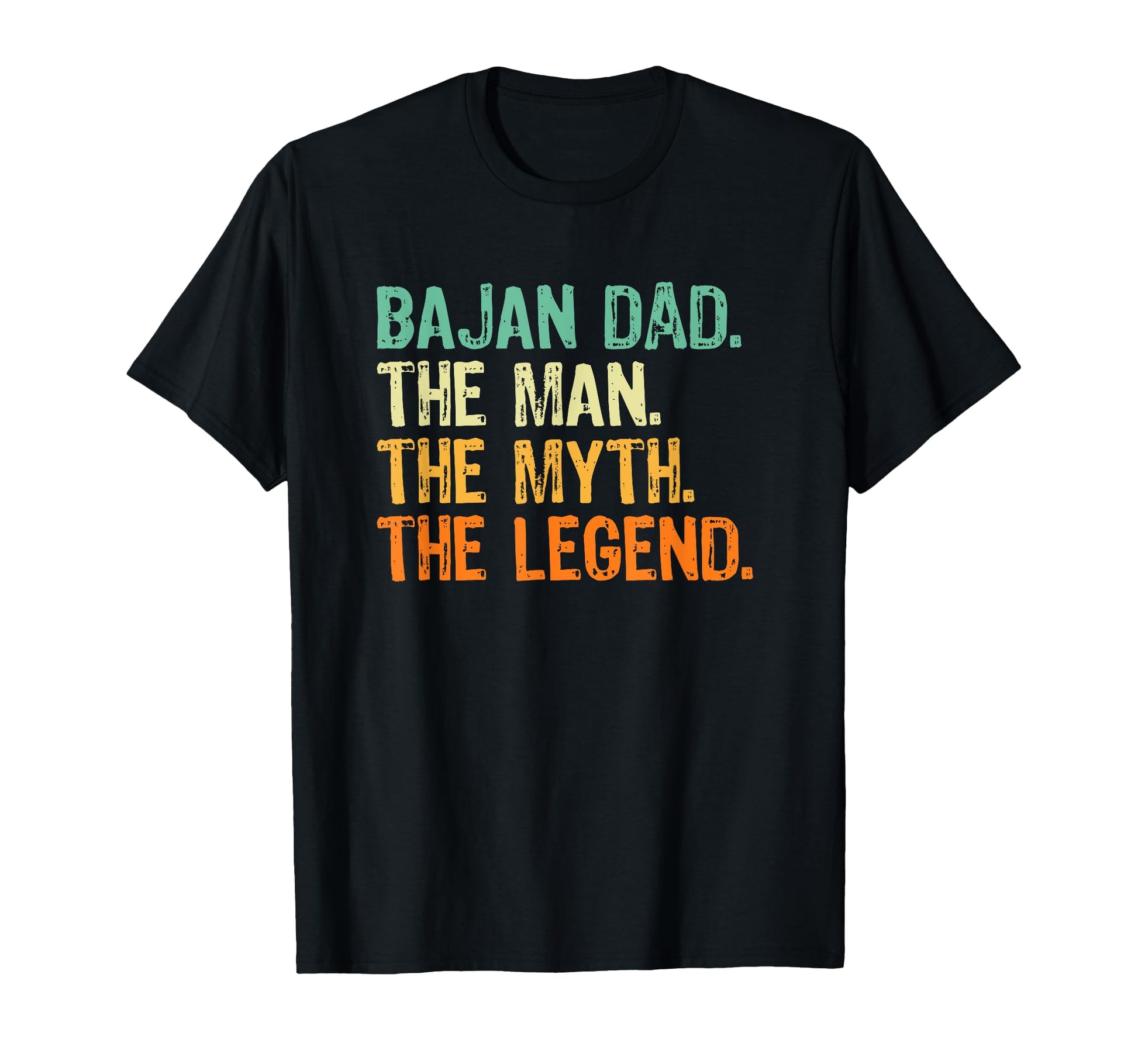 Bajan Dad Barbados Myth Legend T-Shirt - Fun Novelty Design for Adults - T-Shirt, Sweatshirt, Hoodie