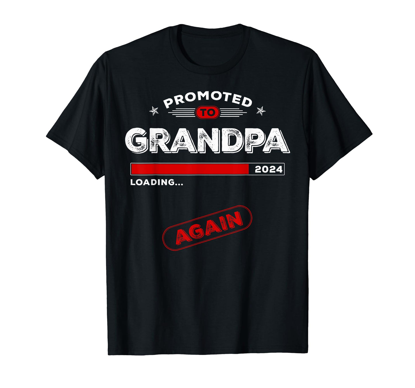 Soon To Be Grandpa Again Promoted To T-Shirt - Custom Art Print Men Women - T-Shirt, Sweatshirt, Hoodie