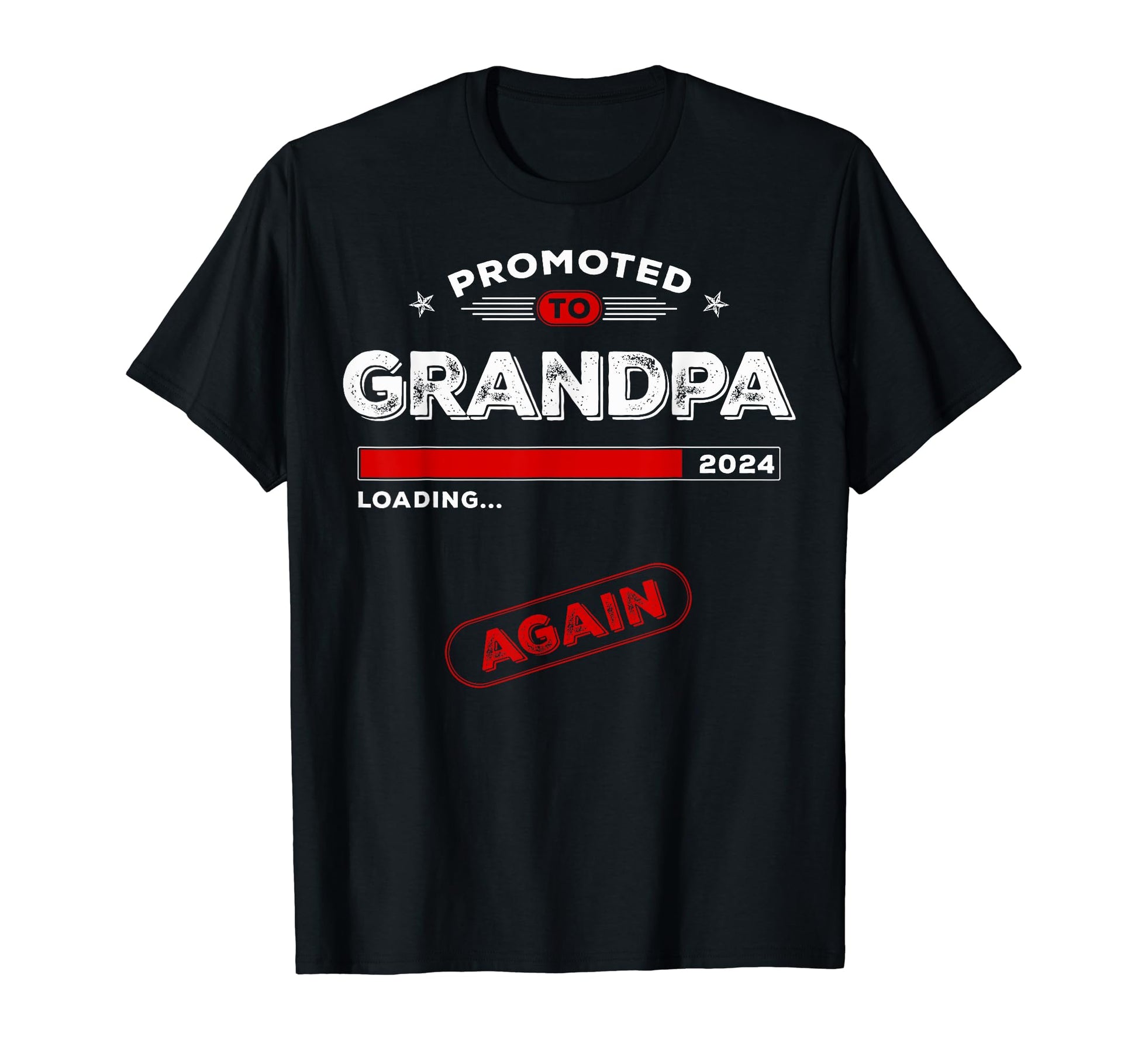 Soon To Be Grandpa Again Promoted To T-Shirt - Custom Art Print Men Women - T-Shirt, Sweatshirt, Hoodie
