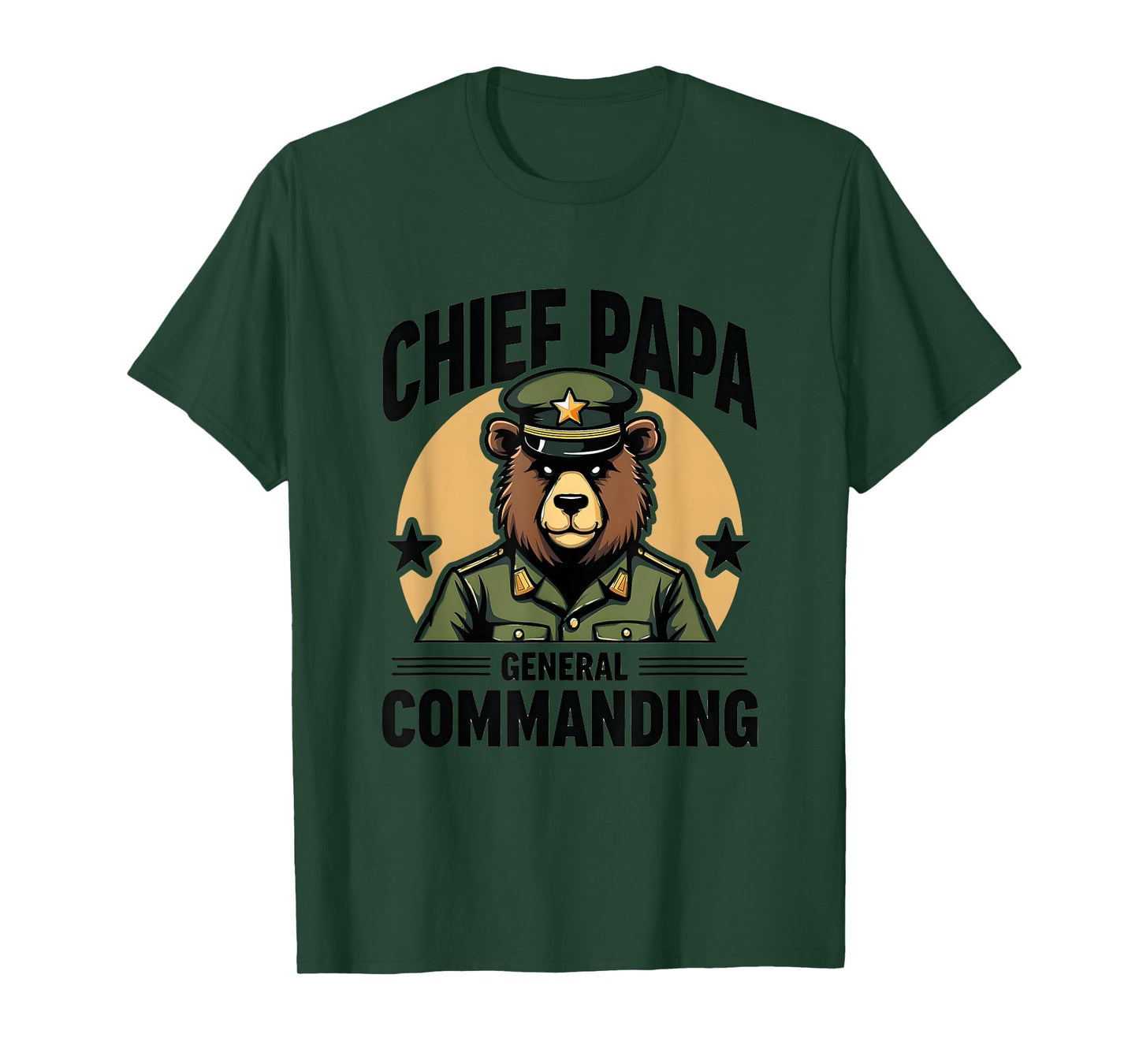Chief Papa General Commanding Military T-Shirt - Streetwear Style Unisex - T-Shirt, Sweatshirt, Hoodie