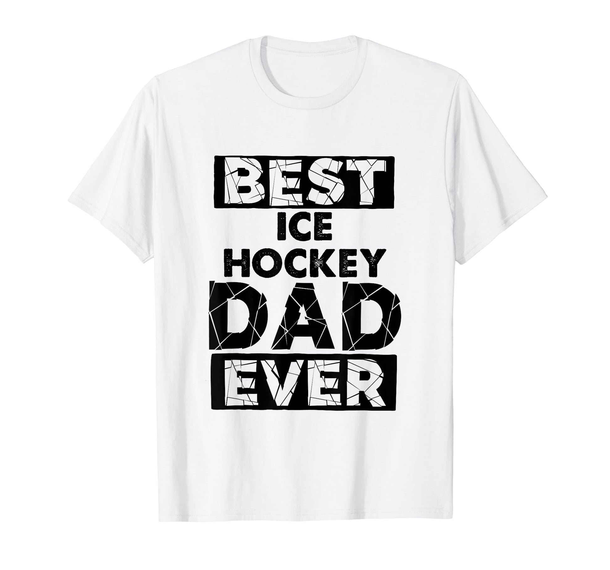 Dad Best Ice Hockey Dad Ever Funny T-Shirt - Novelty Apparel for Adults - T-Shirt, Sweatshirt, Hoodie
