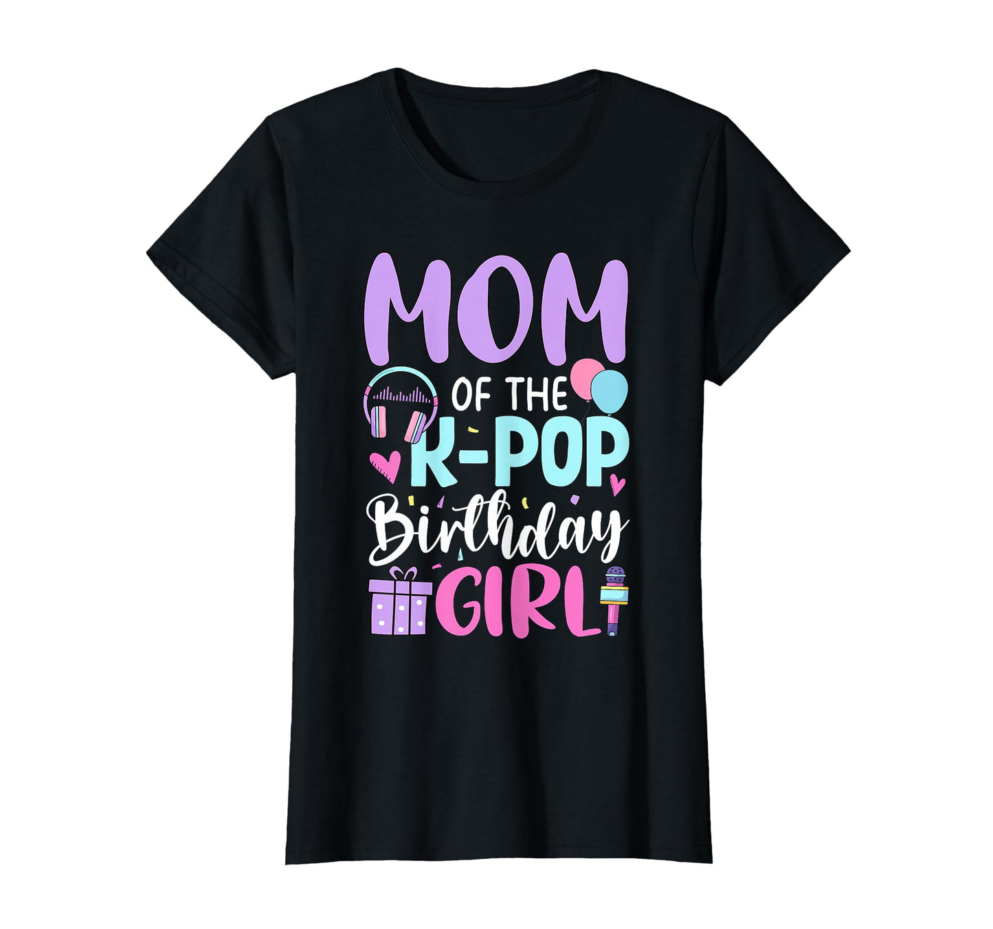 Mom K Pop Birthday Korean Pop Birthday T-Shirt - Unique Graphic for Adults - T-Shirt, Sweatshirt, Hoodie