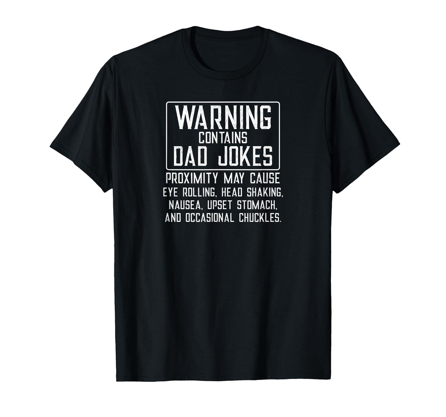 Warning Contains Dad Jokes Funny Dad T-Shirt - Graphic Print Men Women - T-Shirt, Sweatshirt, Hoodie
