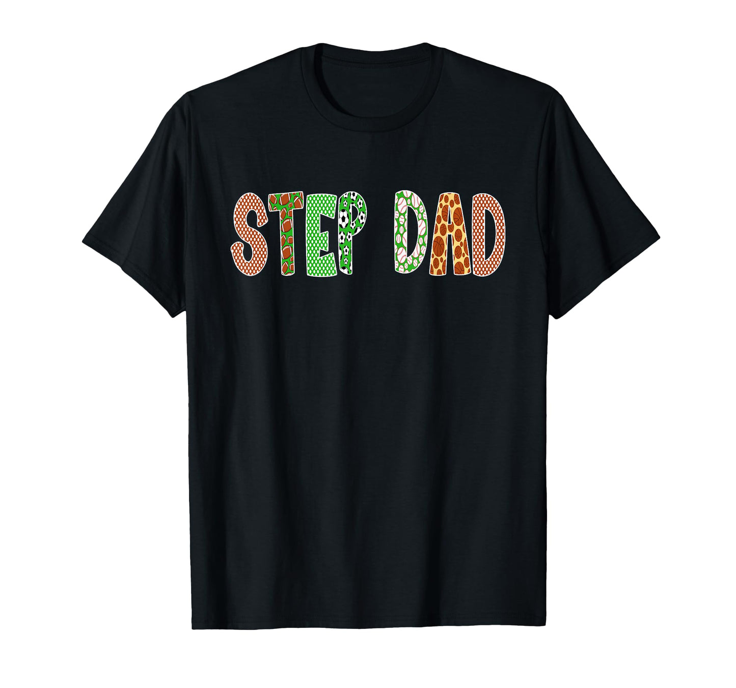Sports Baller Daddy Step Dad T-Shirt - Streetwear Style for Adults - T-Shirt, Sweatshirt, Hoodie