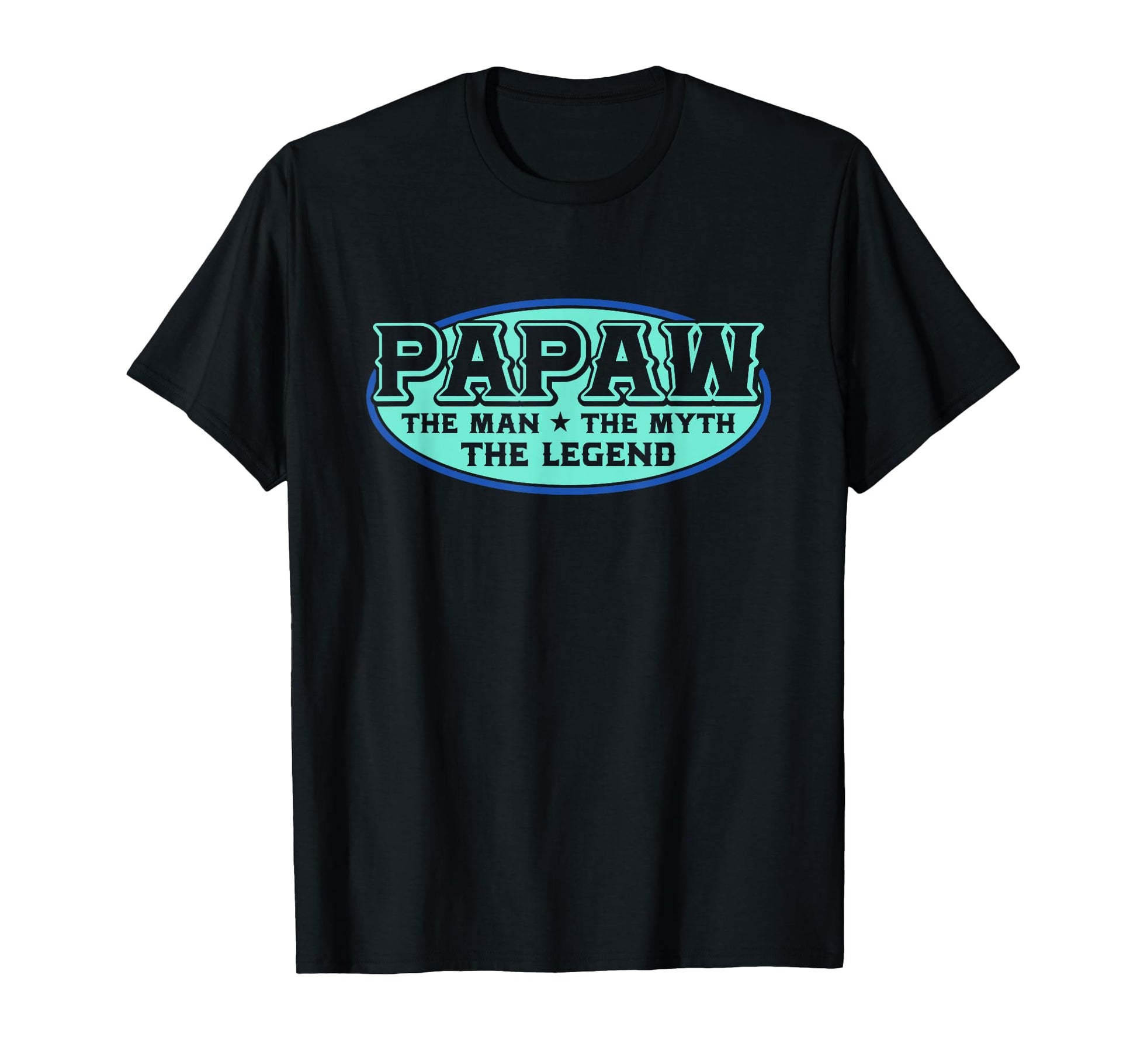 Papaw Myth Legend Dad Grandpa T-Shirt - Aesthetic Graphic Unisex - T-Shirt, Sweatshirt, Hoodie