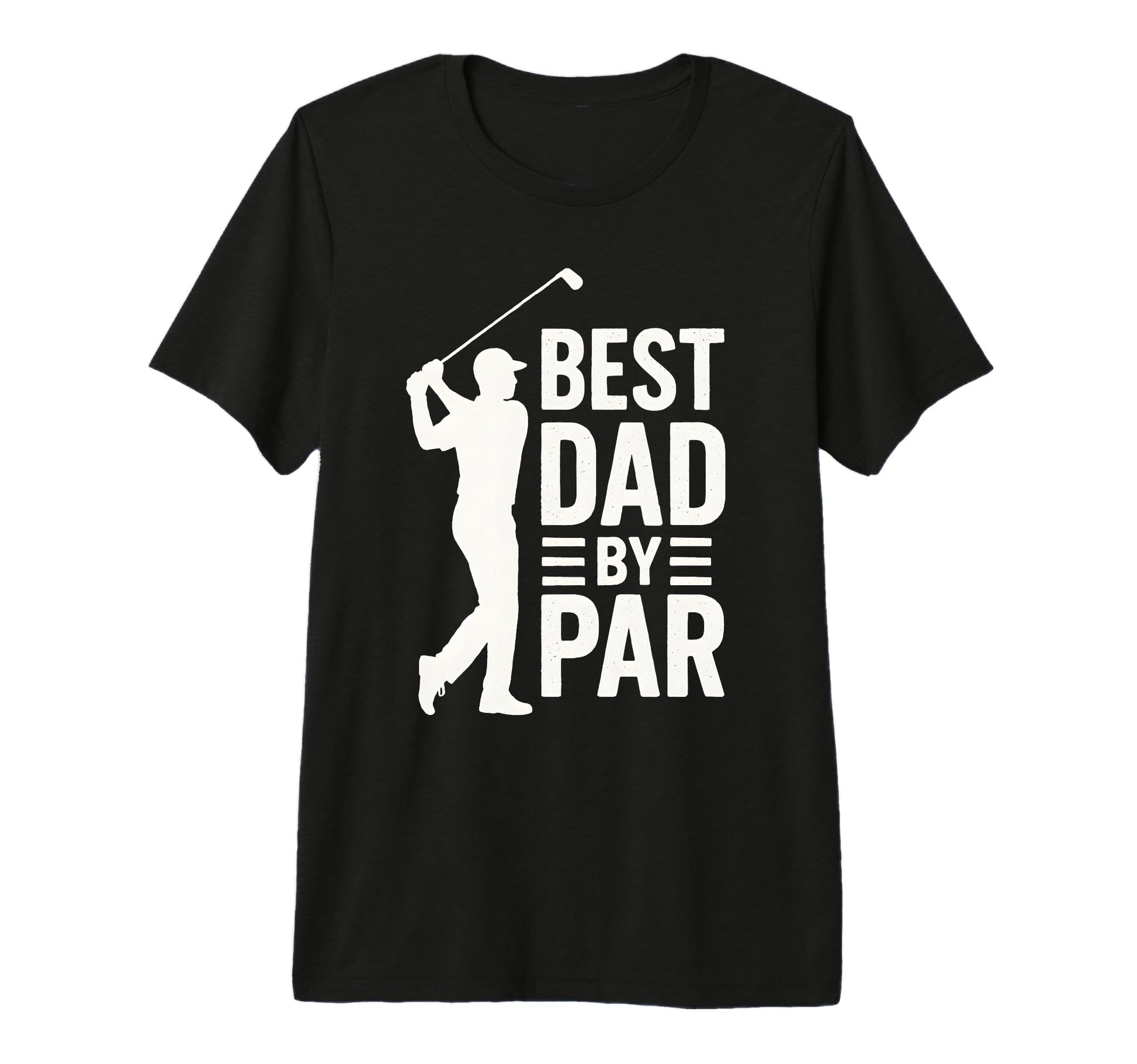 Best Dad Par Golf Fathers Day Funny T-Shirt - Custom Art Print Men Women - T-Shirt, Sweatshirt, Hoodie