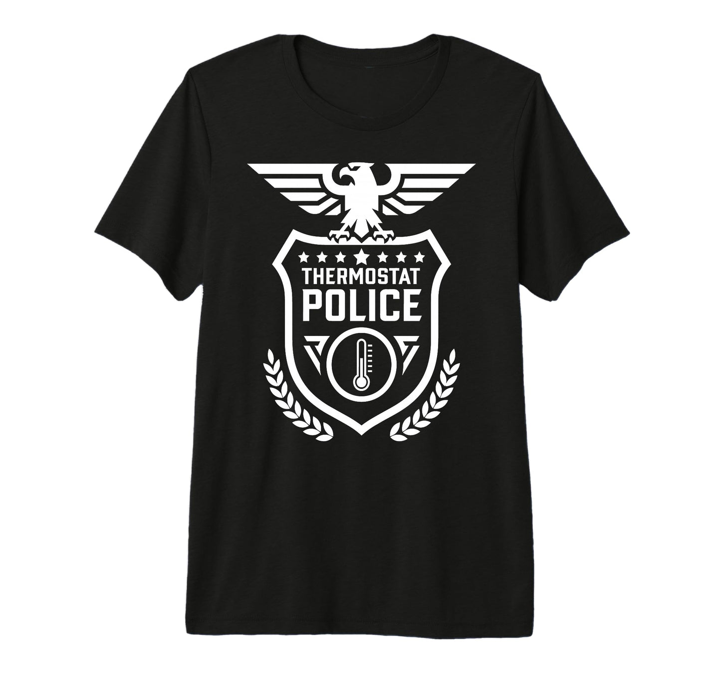 Thermostat Police Sarcastic Tri Blend T-Shirt - Novelty Apparel Men Women - T-Shirt, Sweatshirt, Hoodie