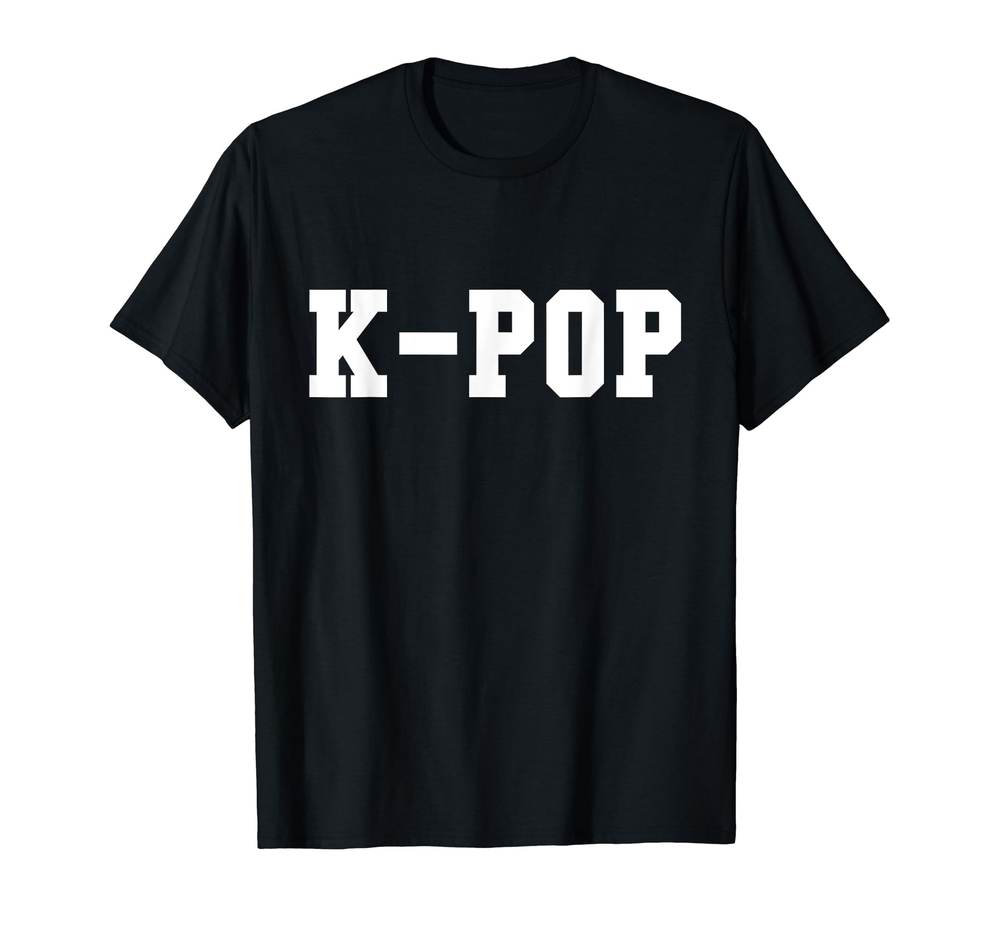K Pop Fan T-Shirt - Streetwear Style Unisex - T-Shirt, Sweatshirt, Hoodie