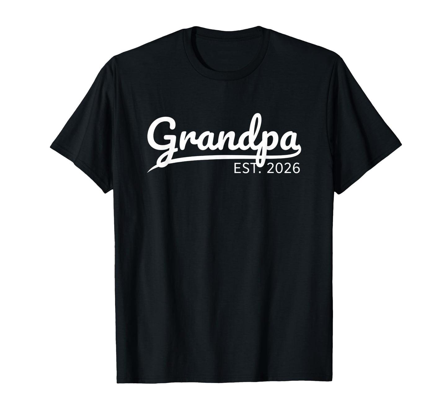 Parent Promoted To Grandpa Est 2026 T-Shirt - Trendy Graphic Men Women - T-Shirt, Sweatshirt, Hoodie