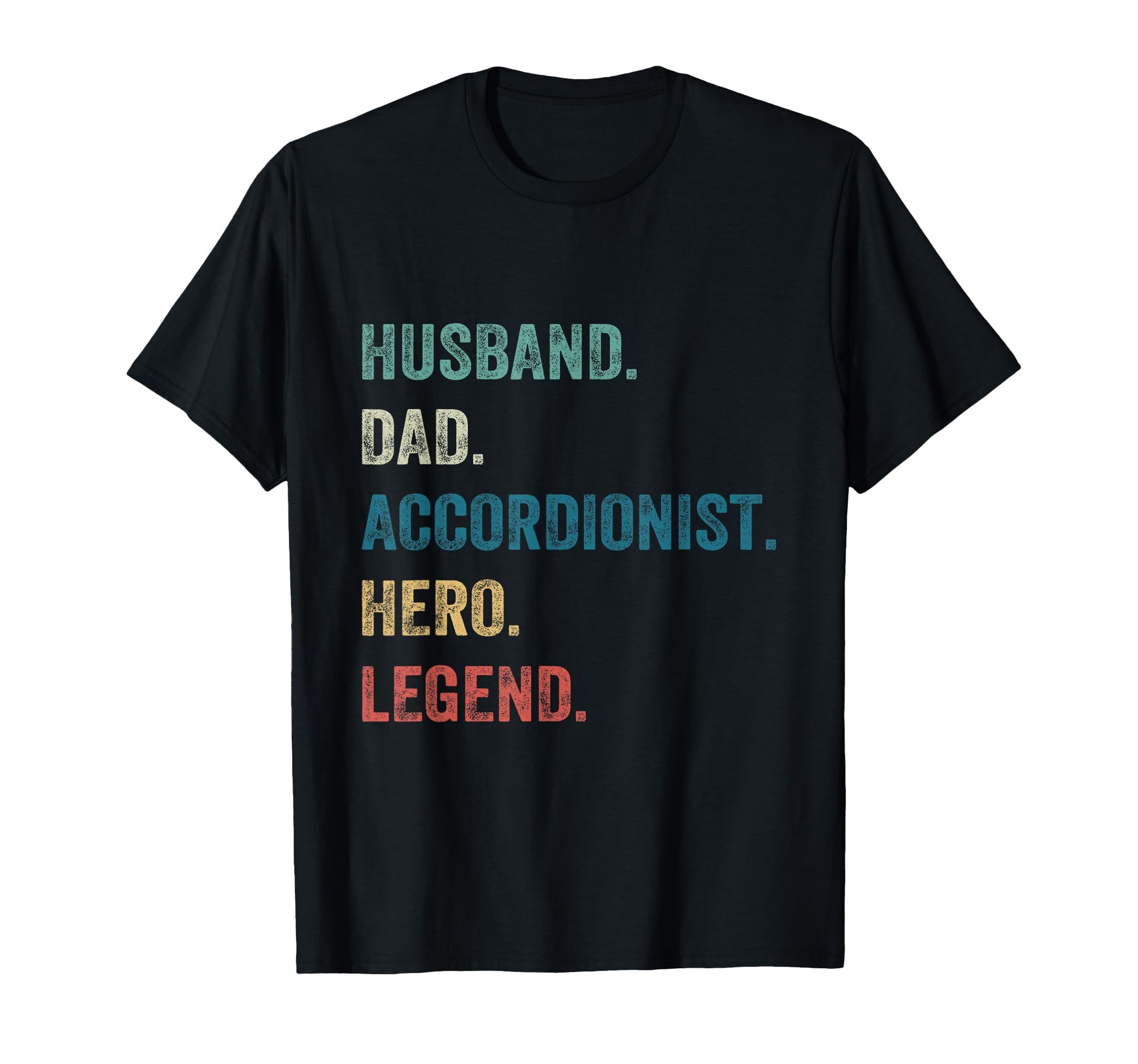 Husband Dad Accordionist Hero Legend T-Shirt - Graphic Print for Adults - T-Shirt, Sweatshirt, Hoodie