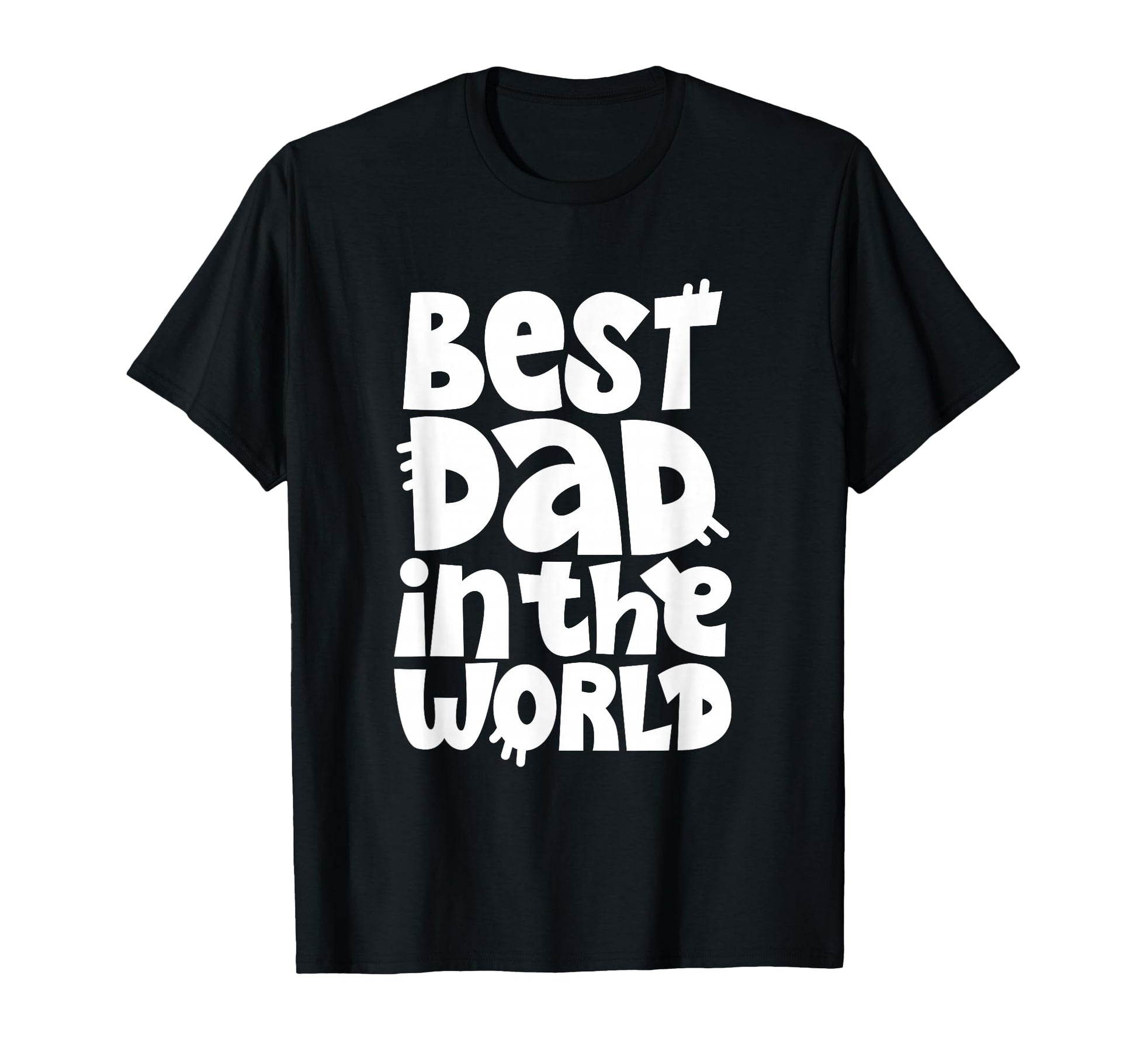 Best Dad World T-Shirt - Fun Novelty Design for Adults - T-Shirt, Sweatshirt, Hoodie