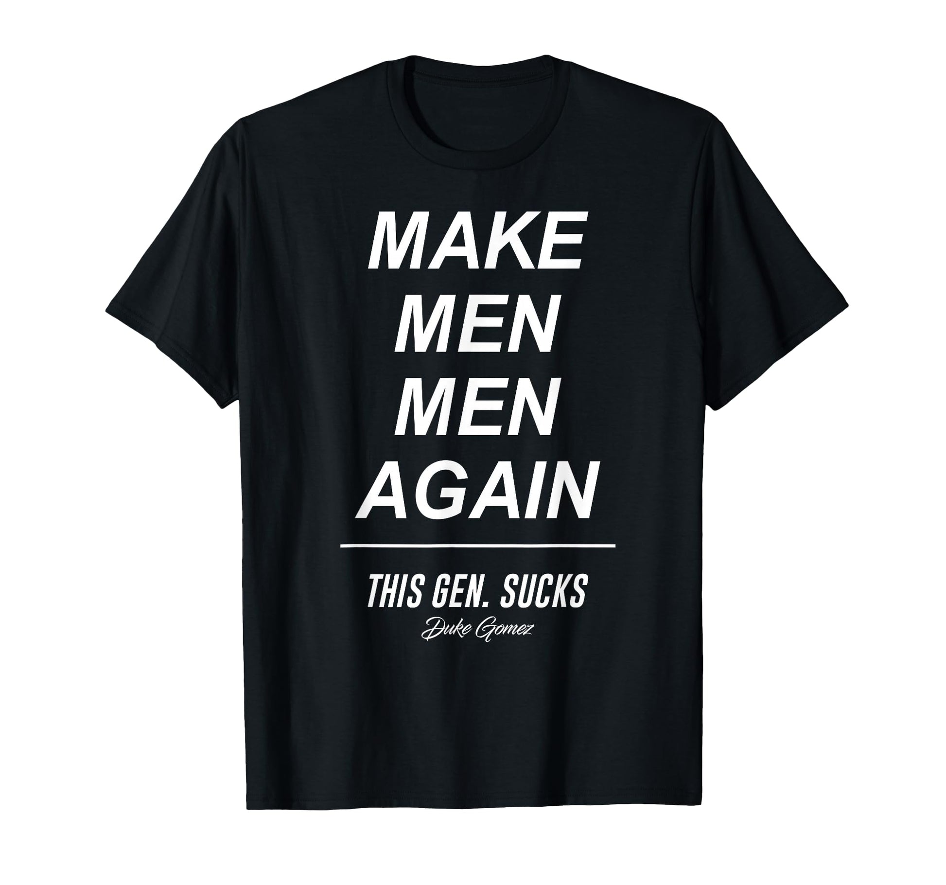 Funny Make Again T-Shirt - Novelty Apparel for Adults - T-Shirt, Sweatshirt, Hoodie