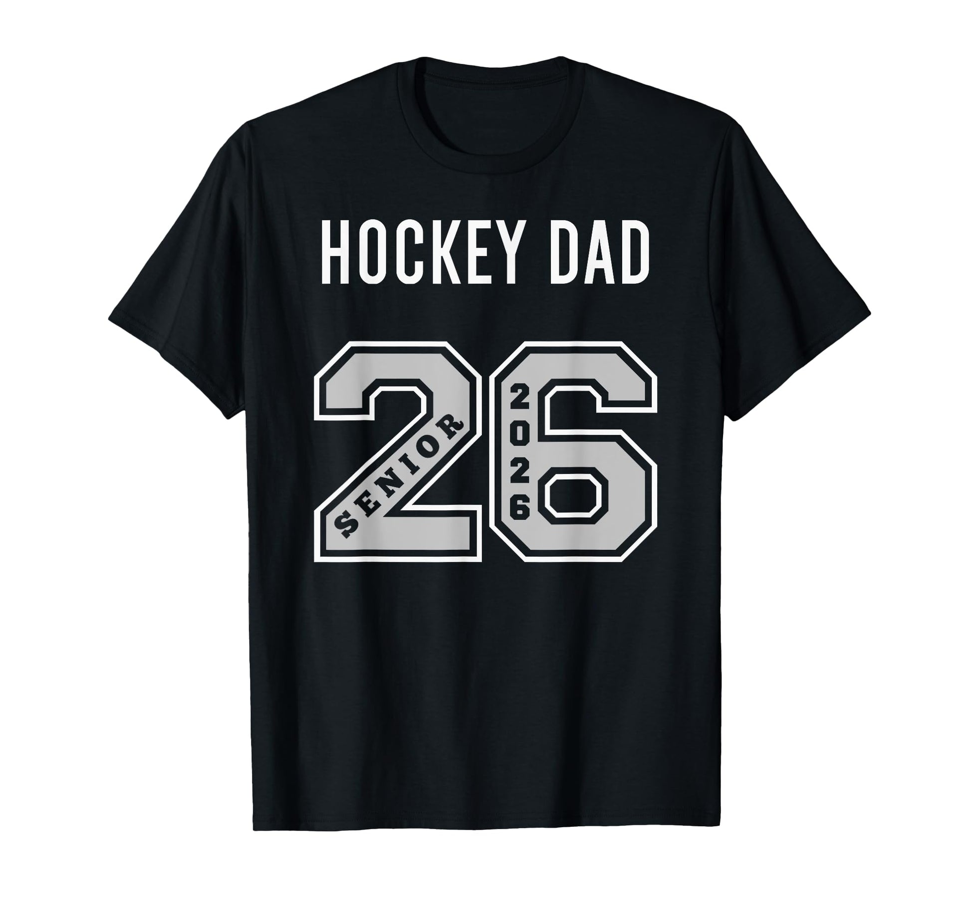 Hockey Dad 2026 Senior Hockey Dad Senior T-Shirt - Trendy Graphic Unisex - T-Shirt, Sweatshirt, Hoodie