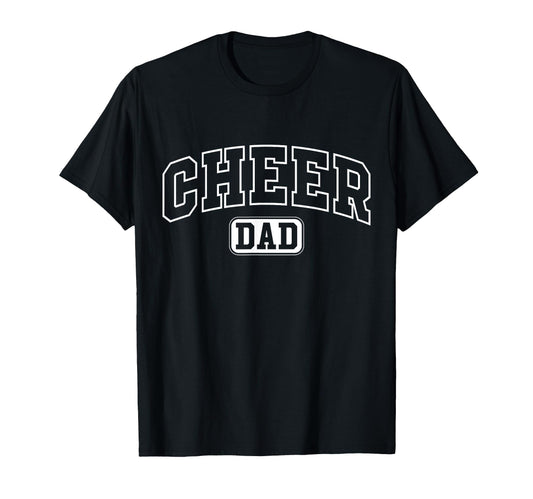 Cheer Dad Funny Athletic Lettering T-Shirt - Novelty Apparel Men Women - T-Shirt, Sweatshirt, Hoodie