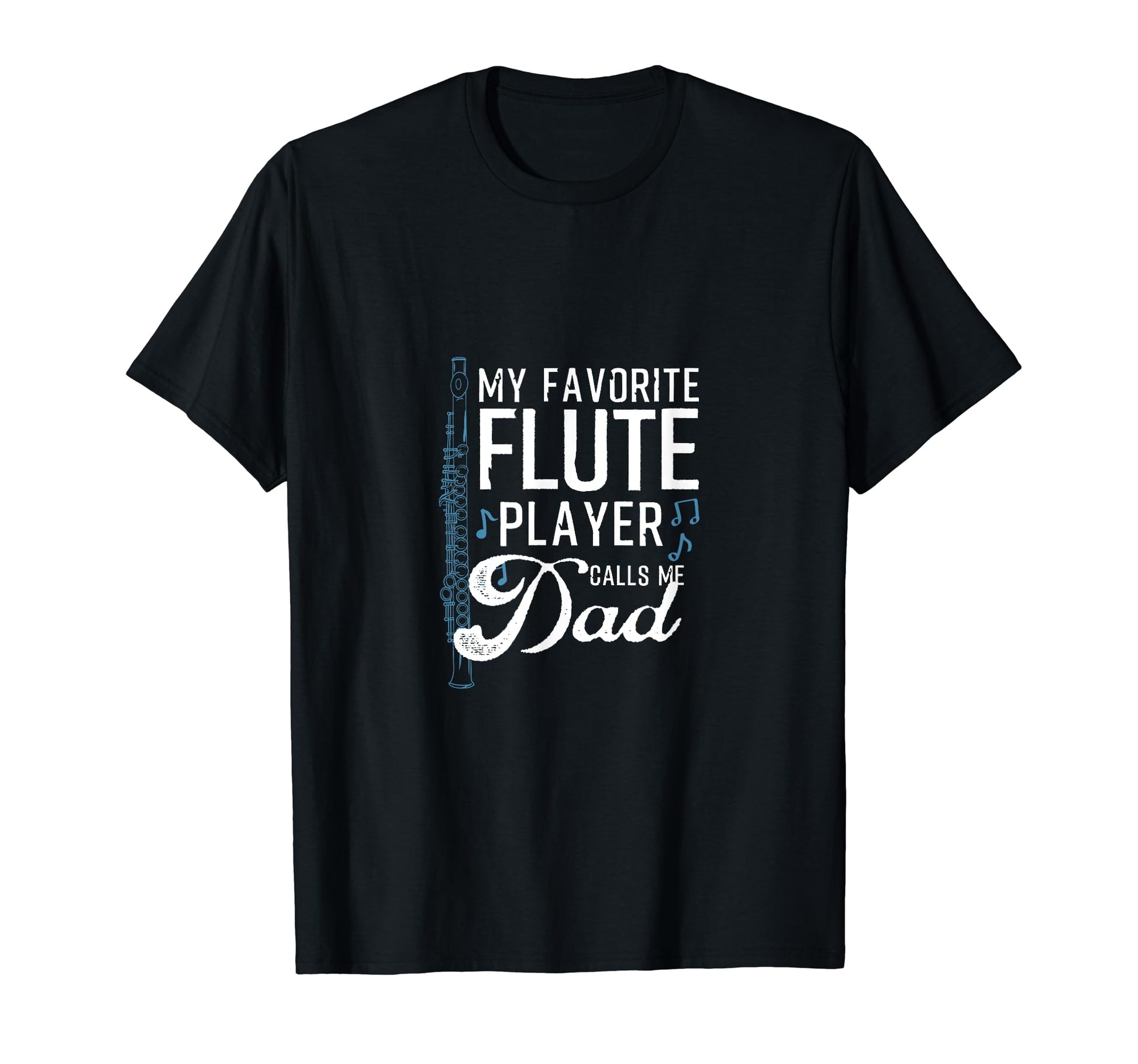 Artist Favorite Flute Player Calls Me T-Shirt - Streetwear Style Men Women - T-Shirt, Sweatshirt, Hoodie