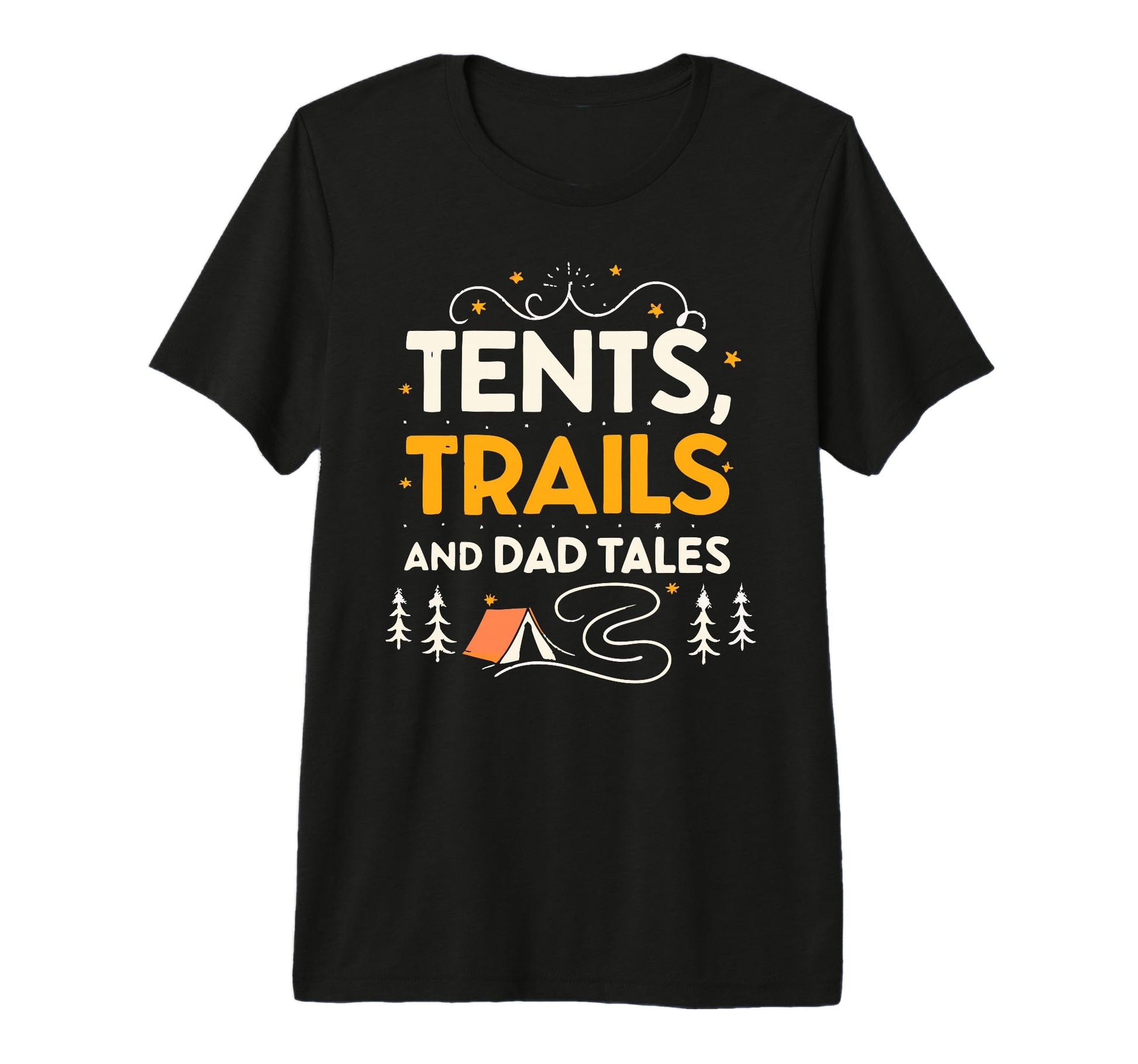 Tents Trails And Dad Tales Camping Tri T-Shirt - Graphic Print for Adults - T-Shirt, Sweatshirt, Hoodie