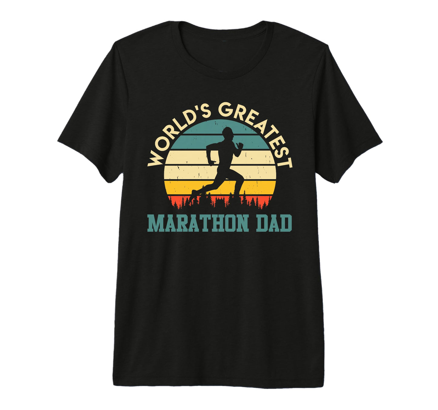 Daddy Worlds Greatest Marathon Dad Funny T-Shirt - Novelty Apparel Unisex - T-Shirt, Sweatshirt, Hoodie