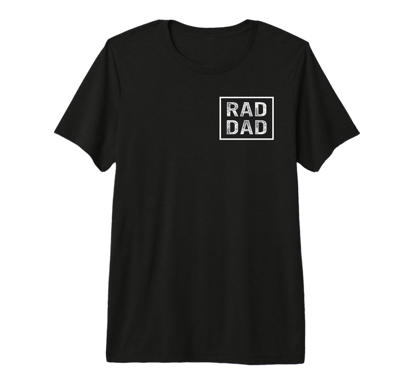 Rad Dad Fathers Day First Time T-Shirt - Minimalist Print Men Women - T-Shirt, Sweatshirt, Hoodie