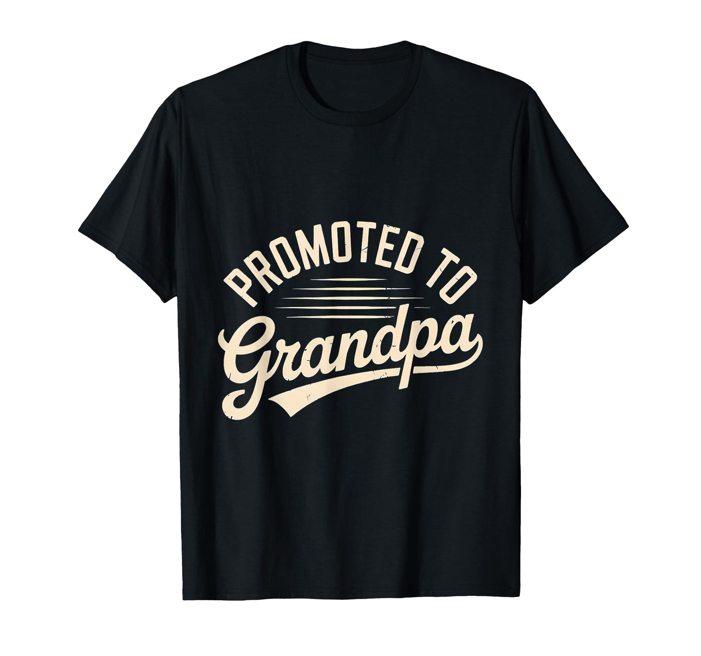 Promoted To Grandpa T-Shirt - Unique Graphic Unisex - T-Shirt, Sweatshirt, Hoodie