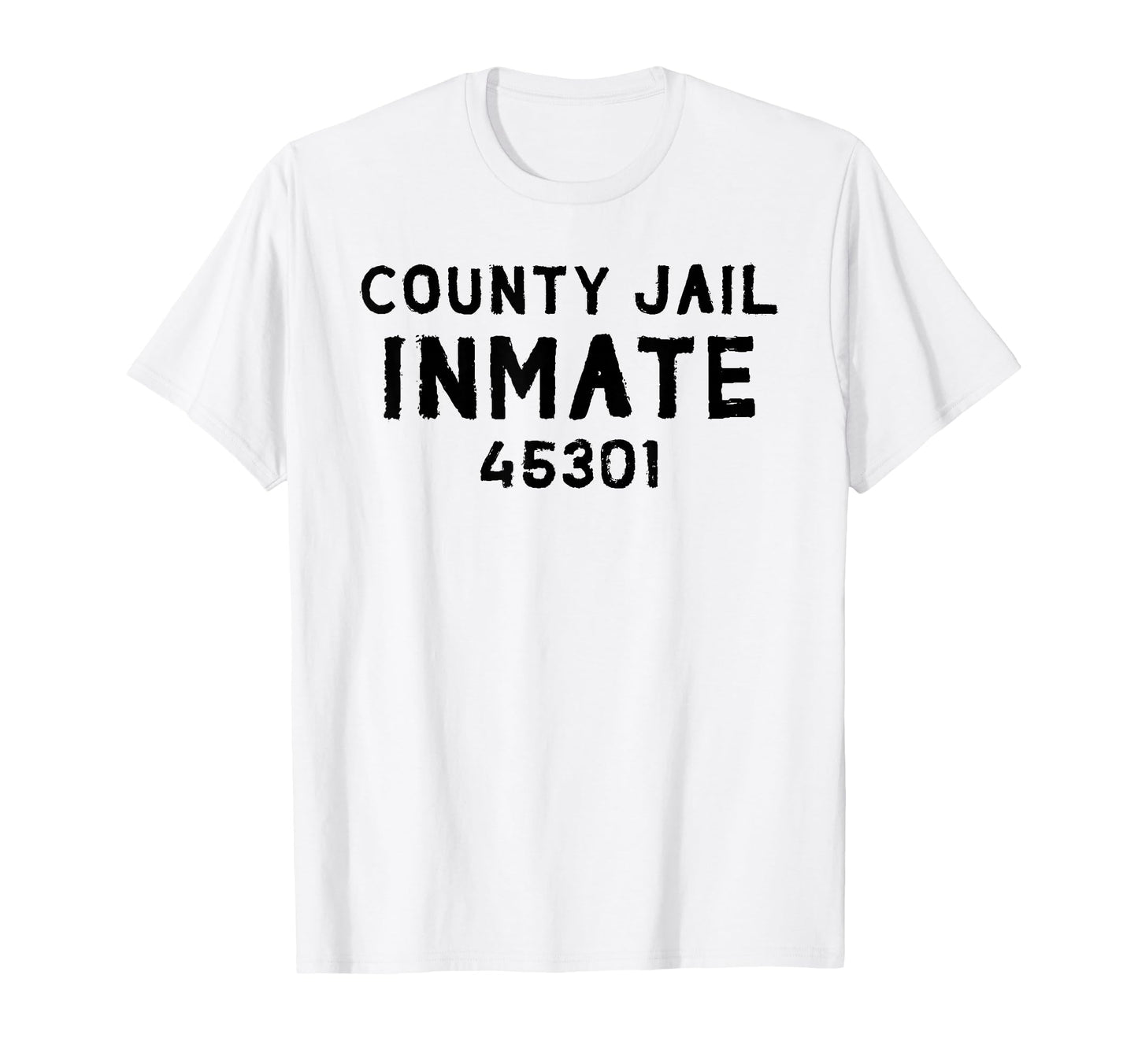 County Jail Inmate Numbers Funny T-Shirt - Graphic Print Men Women - T-Shirt, Sweatshirt, Hoodie
