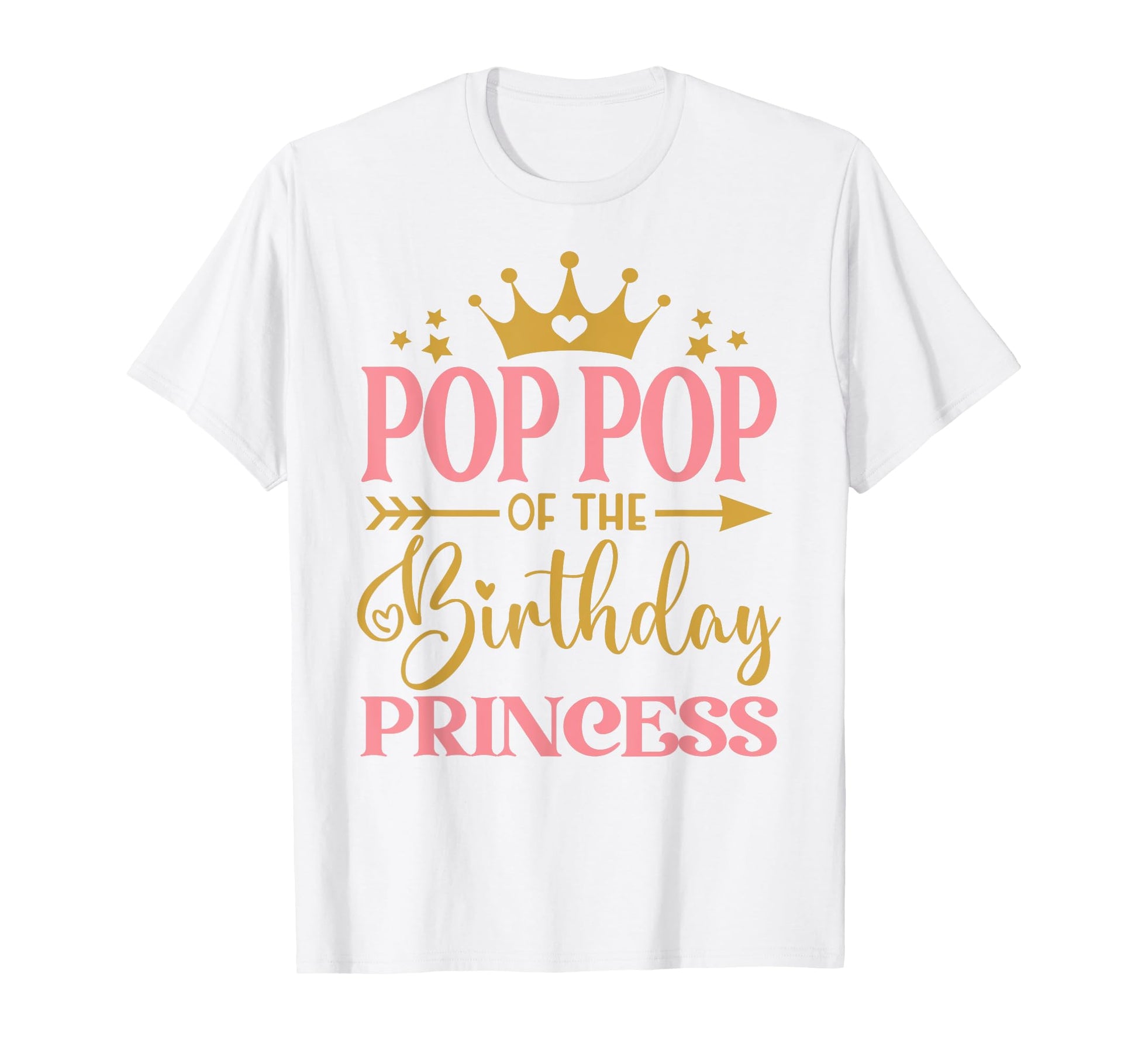 Pop Pop Birthday 1St Birthday Princess T-Shirt - Graphic Print Men Women - T-Shirt, Sweatshirt, Hoodie