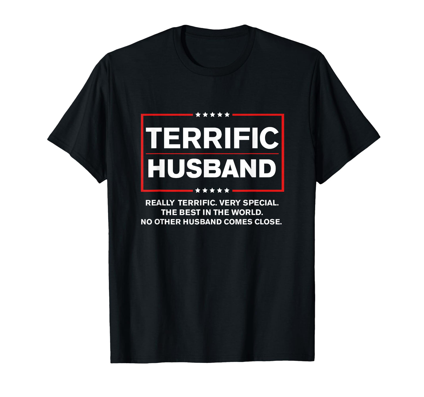 Best Husband Trump 2024 Terrific Husband T-Shirt - Streetwear Style Unisex - T-Shirt, Sweatshirt, Hoodie