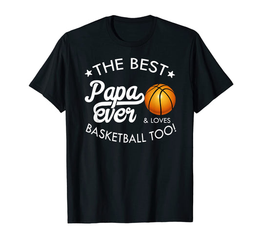 Best Dad Ever Basketball Lover T-Shirt - Aesthetic Graphic for Adults - T-Shirt, Sweatshirt, Hoodie