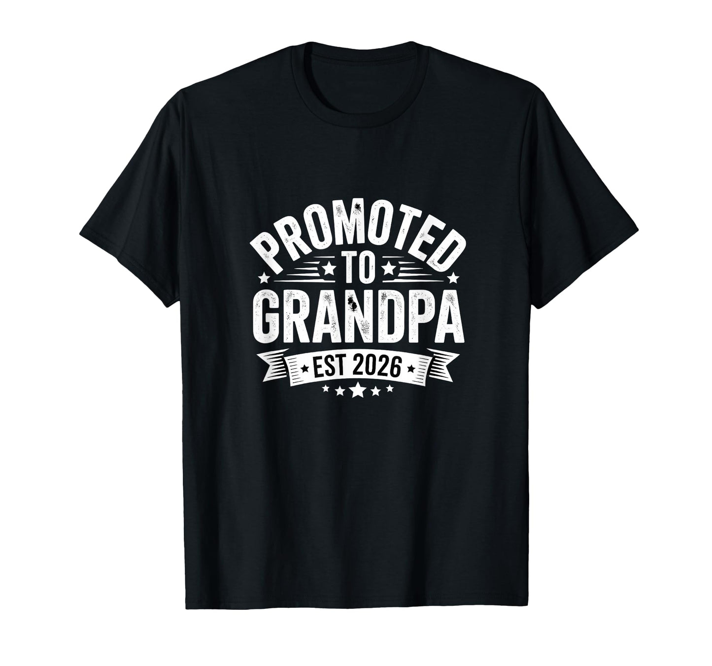 2026 Announcement Promoted To Grandpa T-Shirt - Streetwear Style Men Women - T-Shirt, Sweatshirt, Hoodie