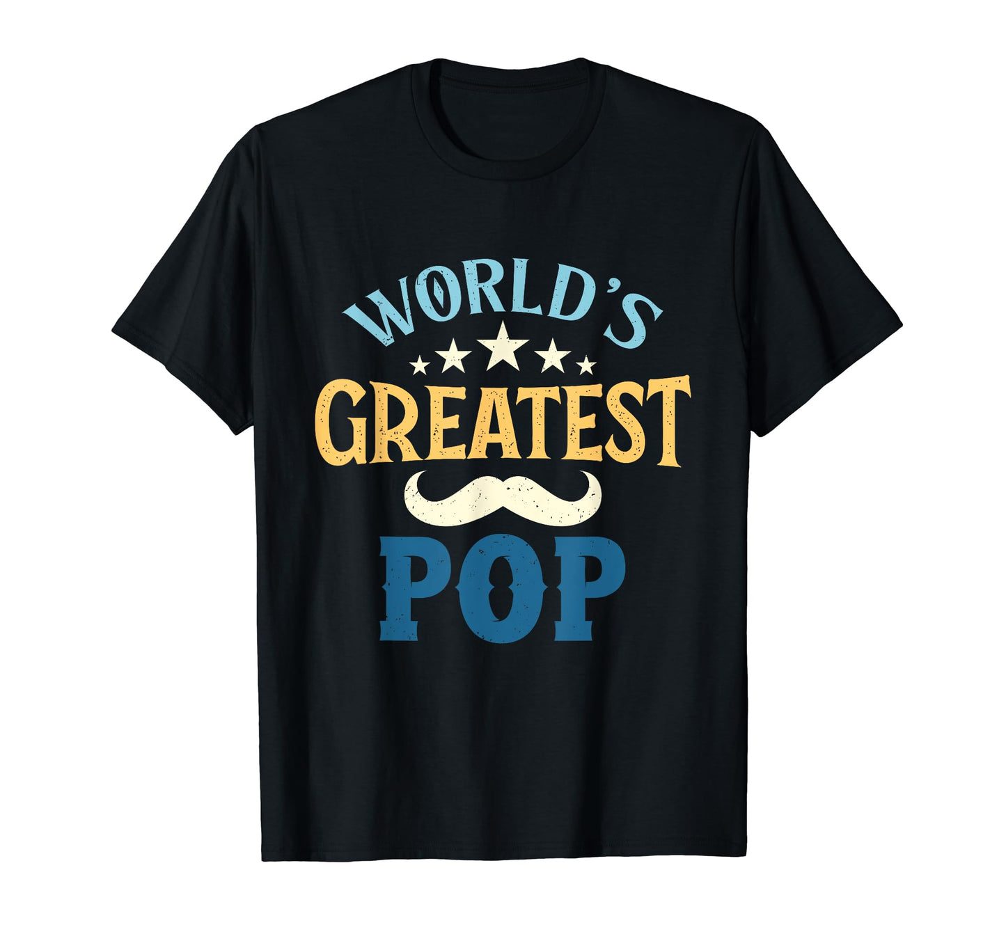 Worlds Greatest Pop Gifts Fathers Day T-Shirt - Graphic Print Men Women - T-Shirt, Sweatshirt, Hoodie