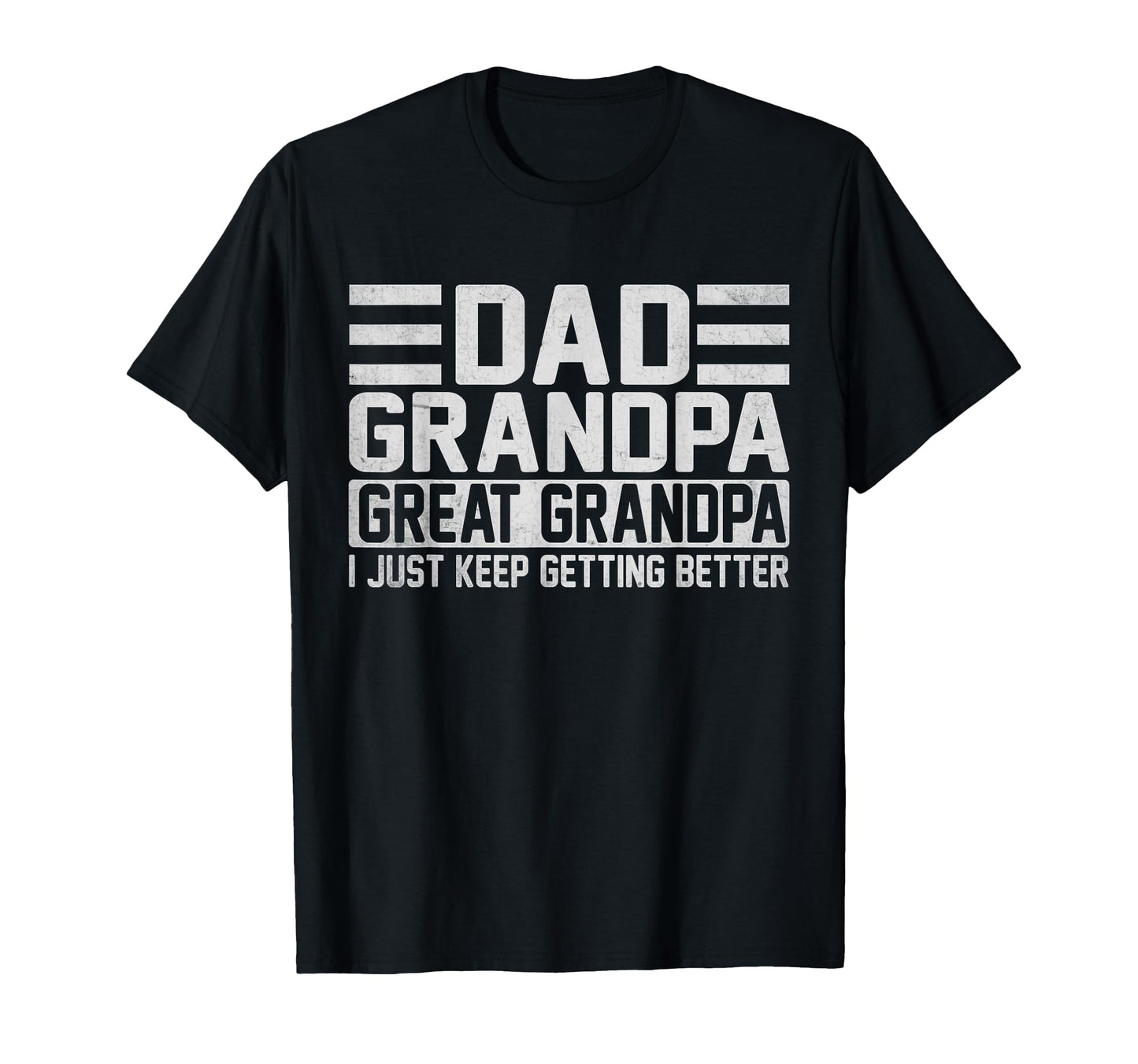 Greatest Dads Get Promoted To Grandpa T-Shirt - Novelty Apparel Unisex - T-Shirt, Sweatshirt, Hoodie