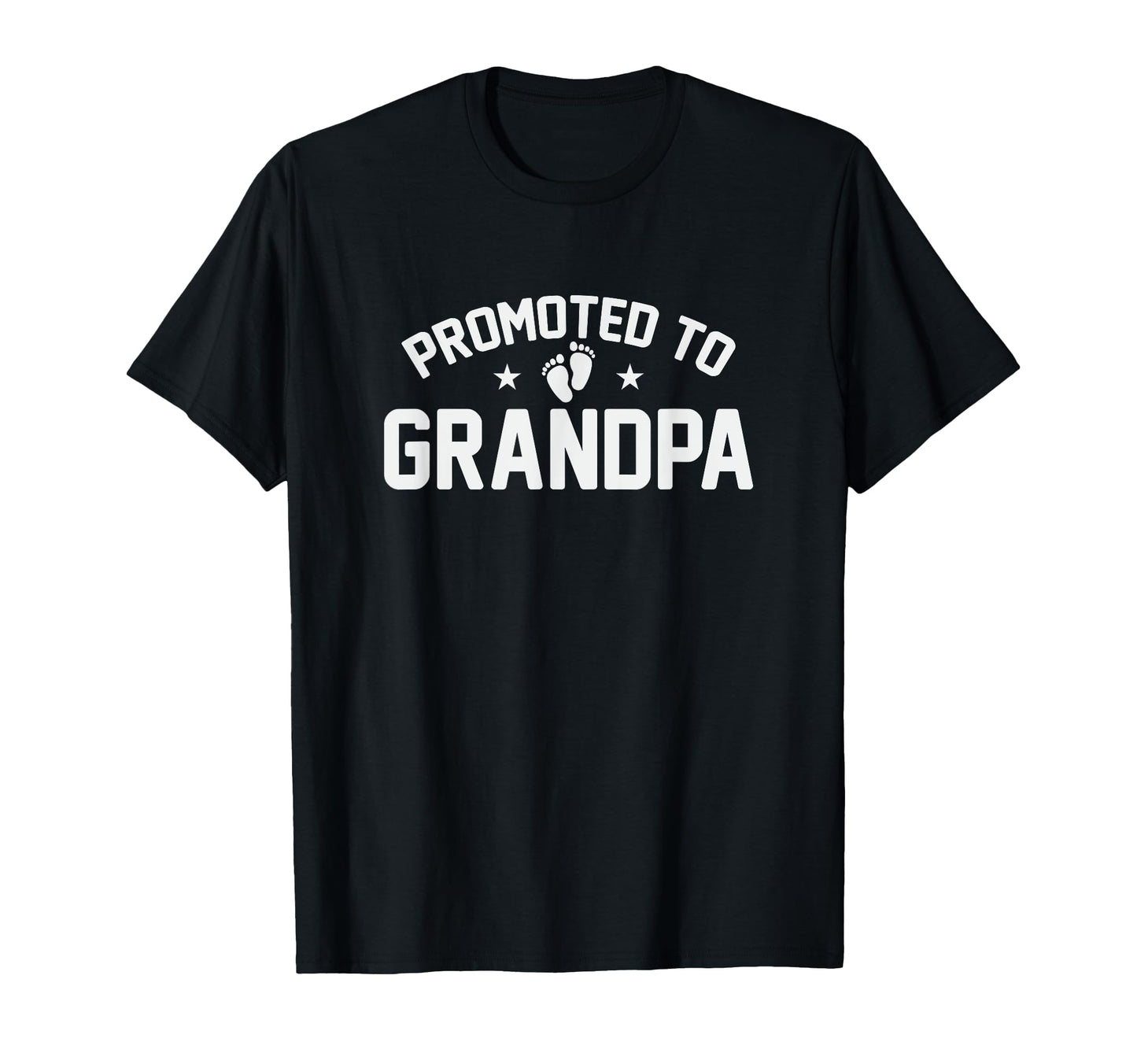 Promoted To Grandpa Funny Fathers T-Shirt - Fun Novelty Design Men Women - T-Shirt, Sweatshirt, Hoodie