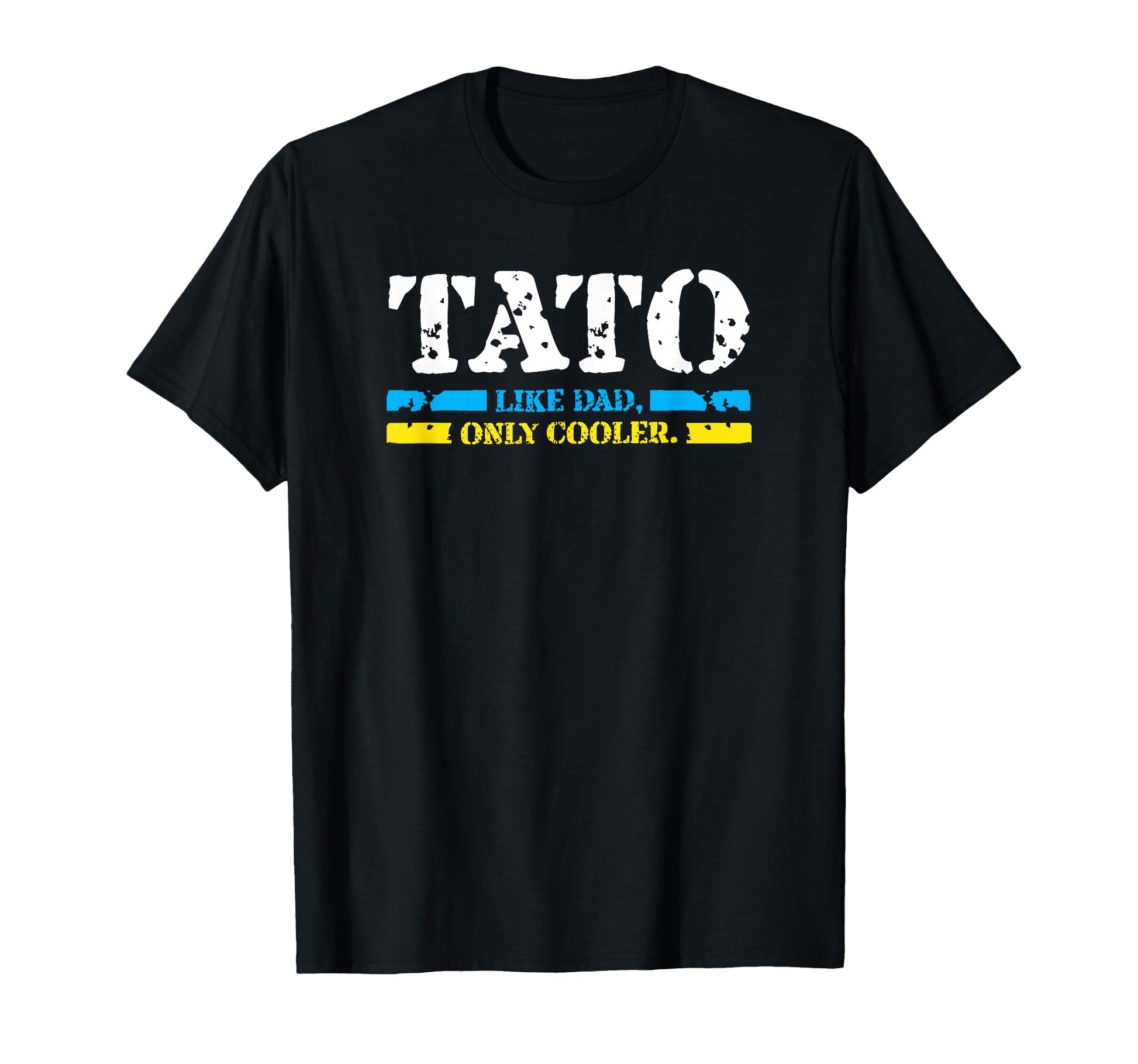 Ukrainian Tato Like Dad Only Cooler T-Shirt - Custom Art Print for Adults - T-Shirt, Sweatshirt, Hoodie