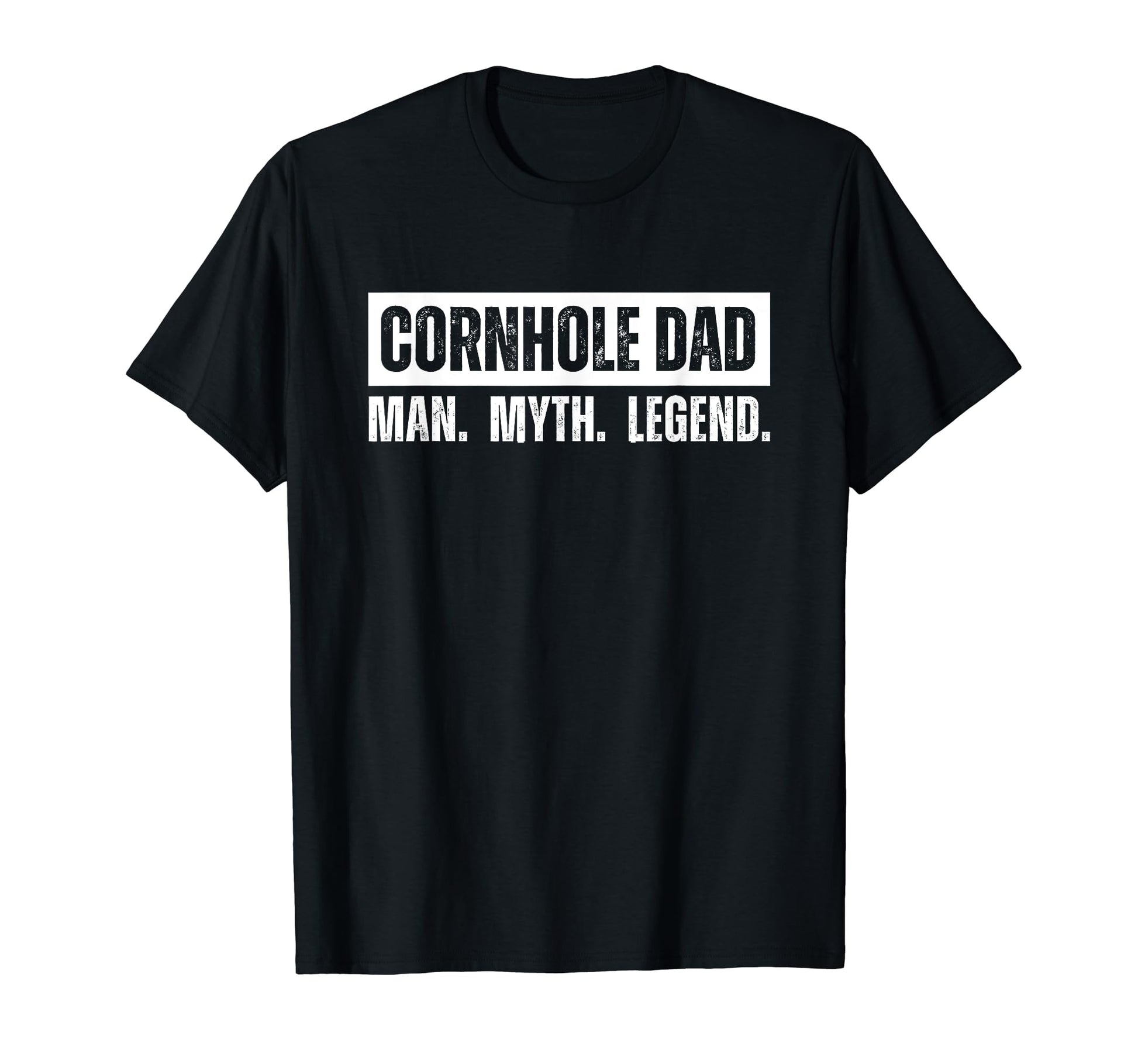 Cornhole Dad Funny Myth Legend T-Shirt - Streetwear Style for Adults - T-Shirt, Sweatshirt, Hoodie