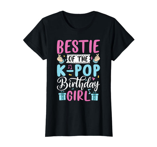 Bestie K Pop Birthday Korean Pop T-Shirt - Casual Everyday Wear for Adults - T-Shirt, Sweatshirt, Hoodie