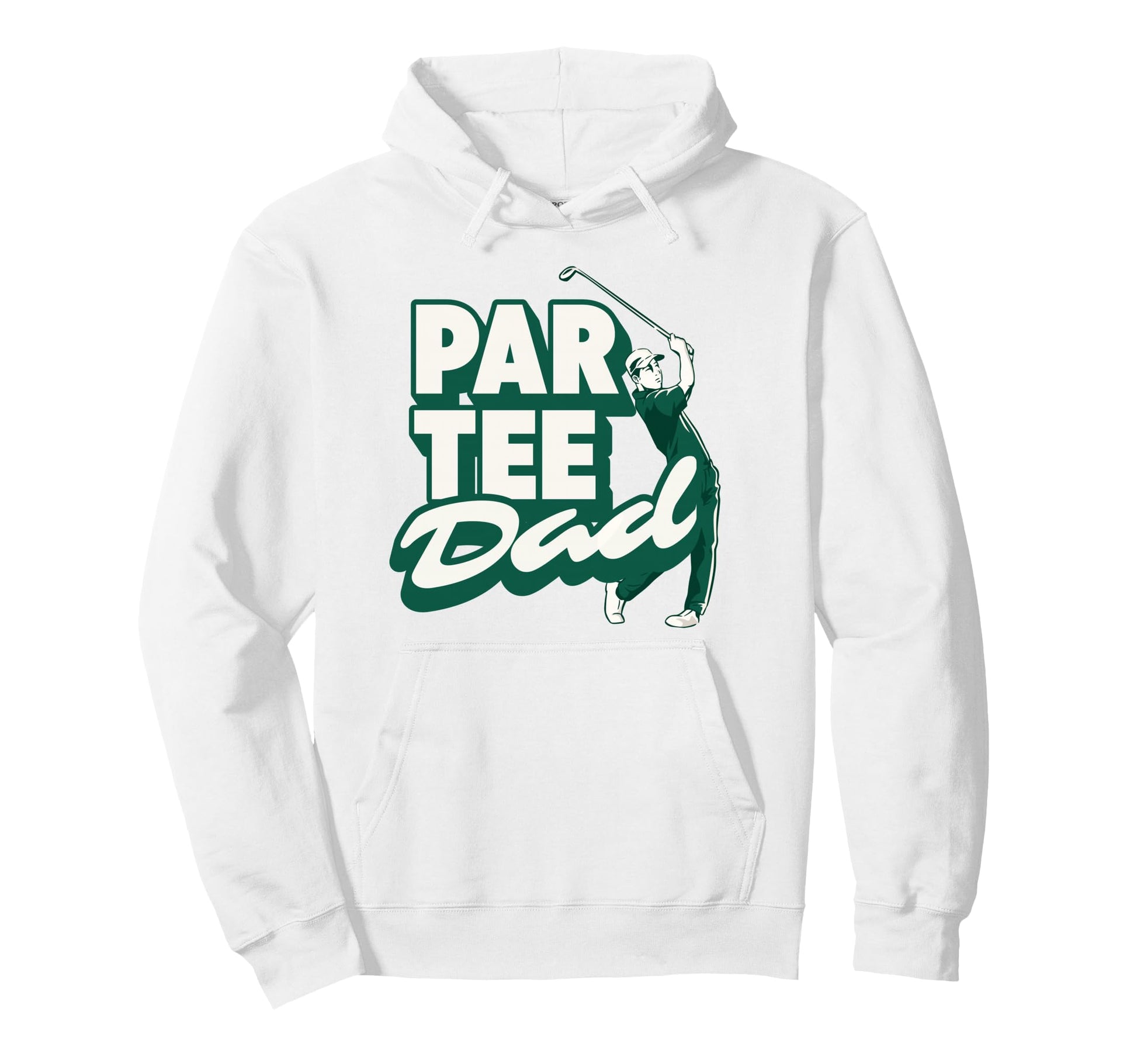 Par Dad Funny Golf Pun Golfer Golfing Hoodie - Trendy Graphic Unisex - T-Shirt, Sweatshirt, Hoodie