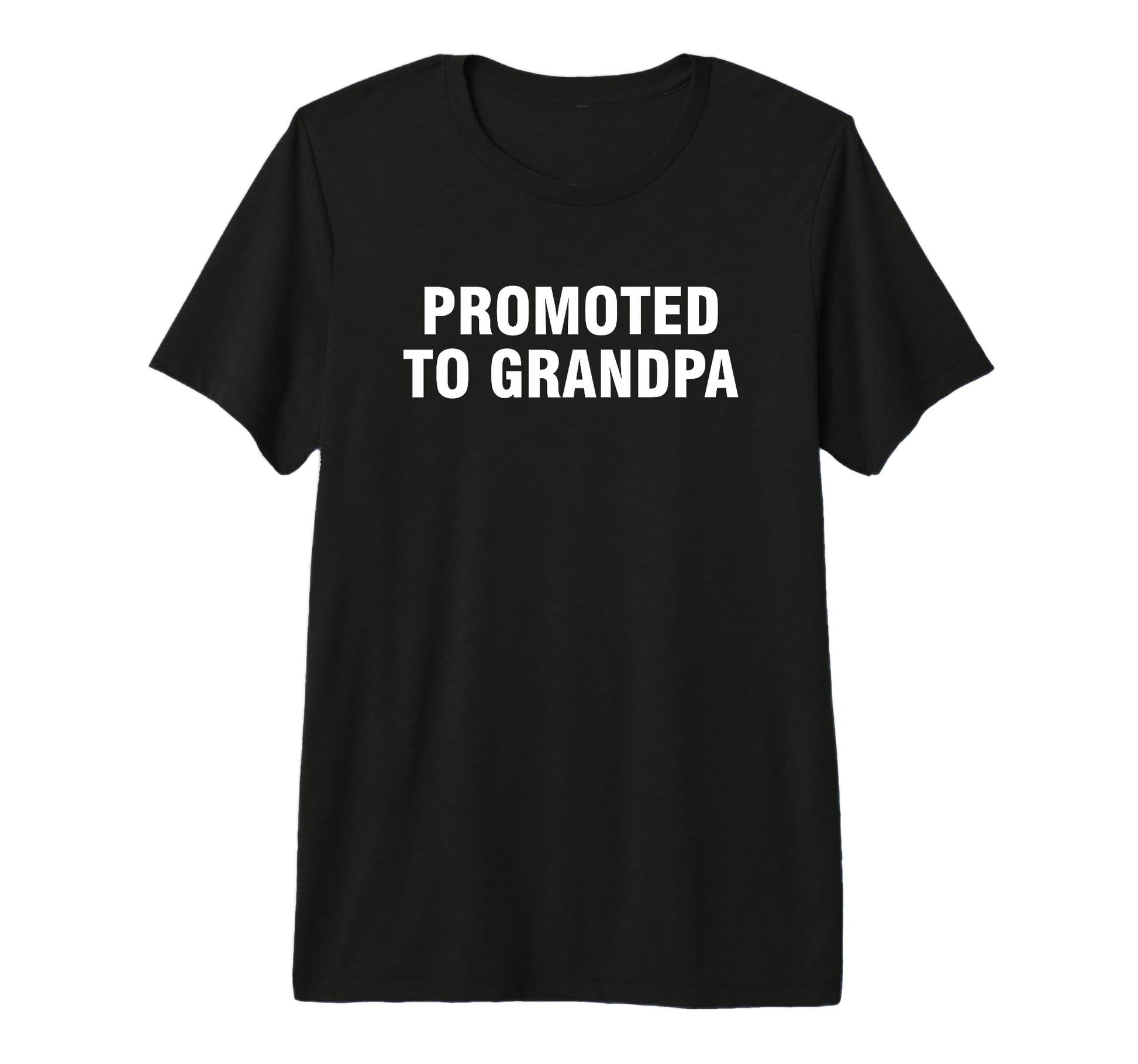Promoted To Grandpa Tri Blend T-Shirt - Casual Everyday Wear Unisex - T-Shirt, Sweatshirt, Hoodie
